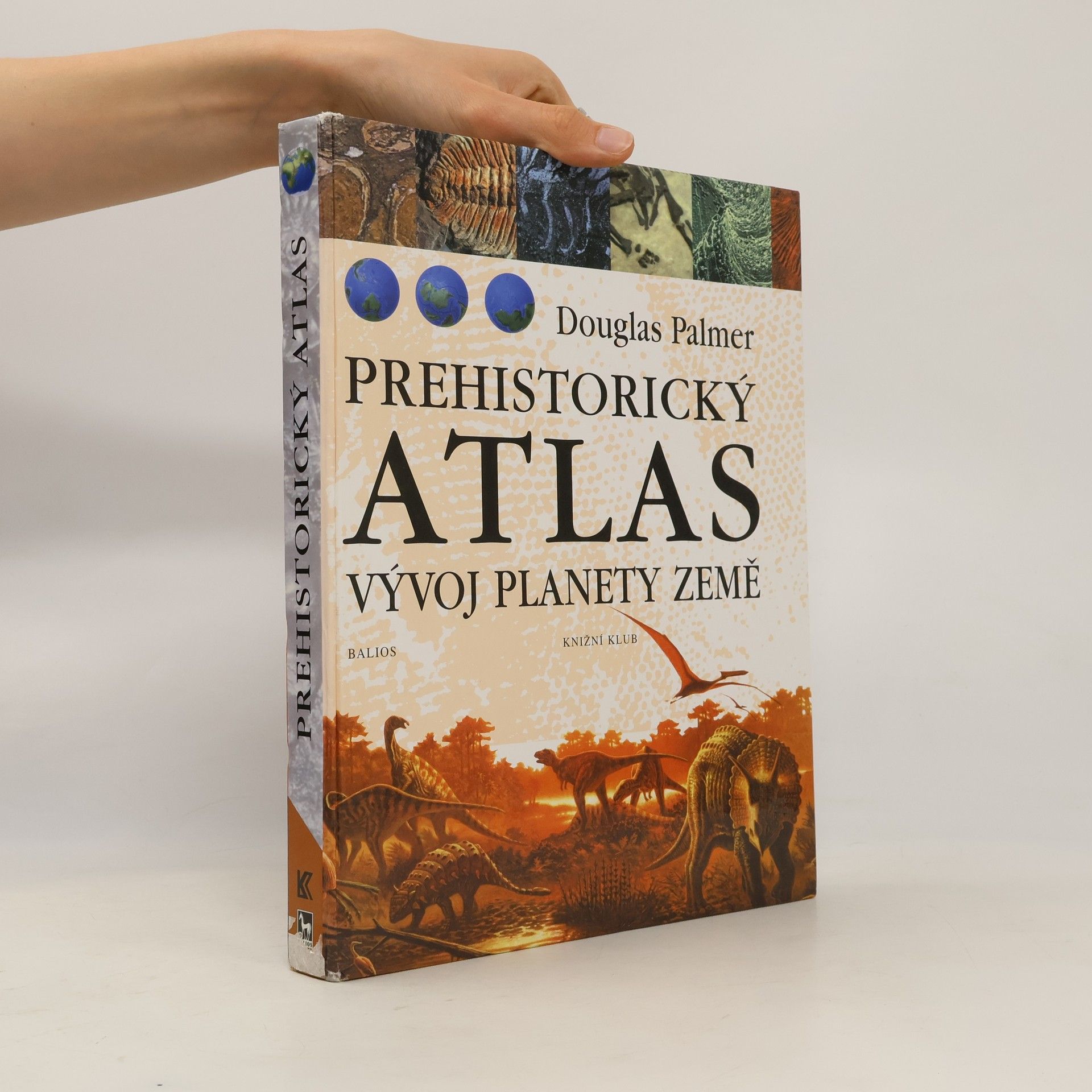 Douglas Palmer Prehistorický atlas - Vývoj planety Země