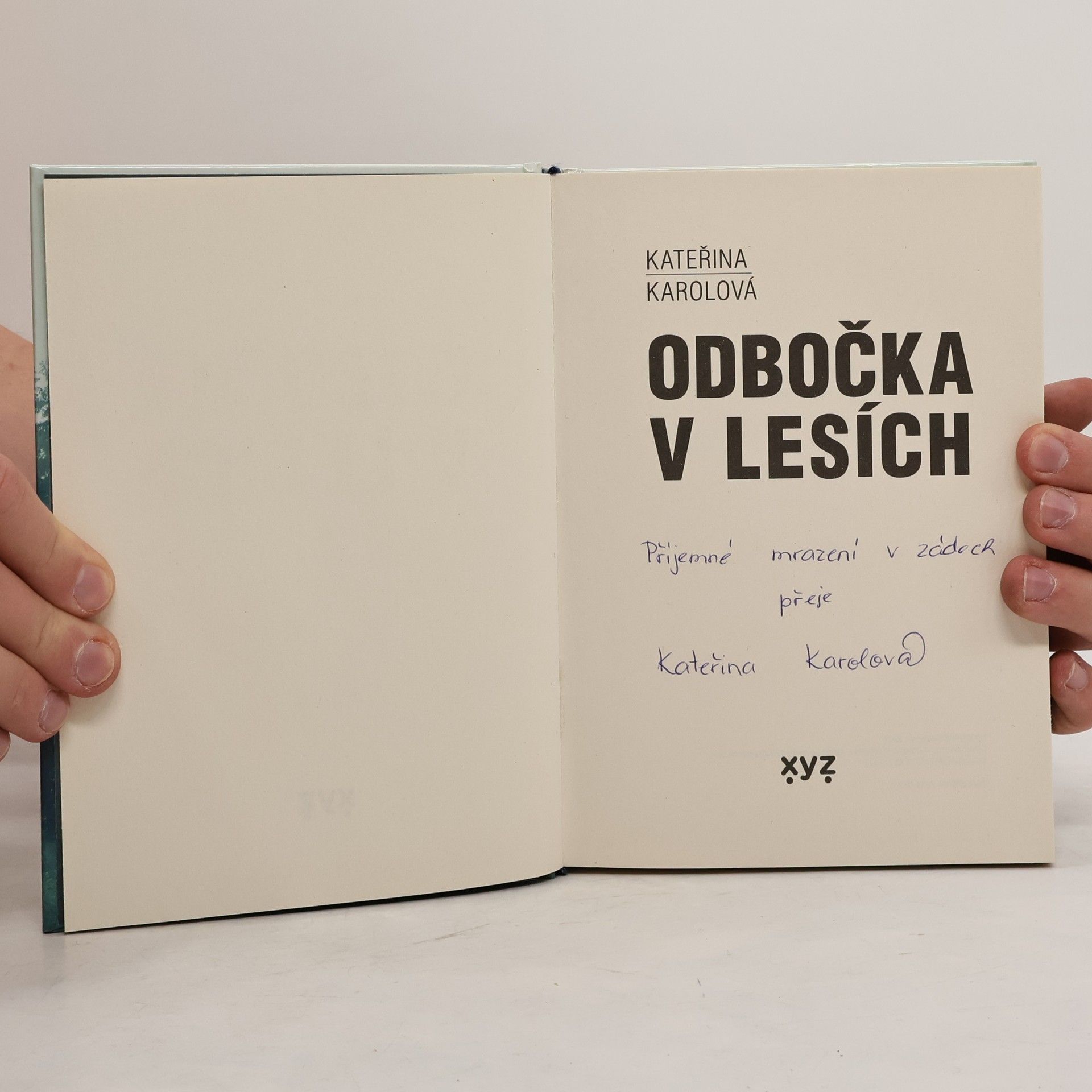 Kateřina Karolová Odbočka v lesích