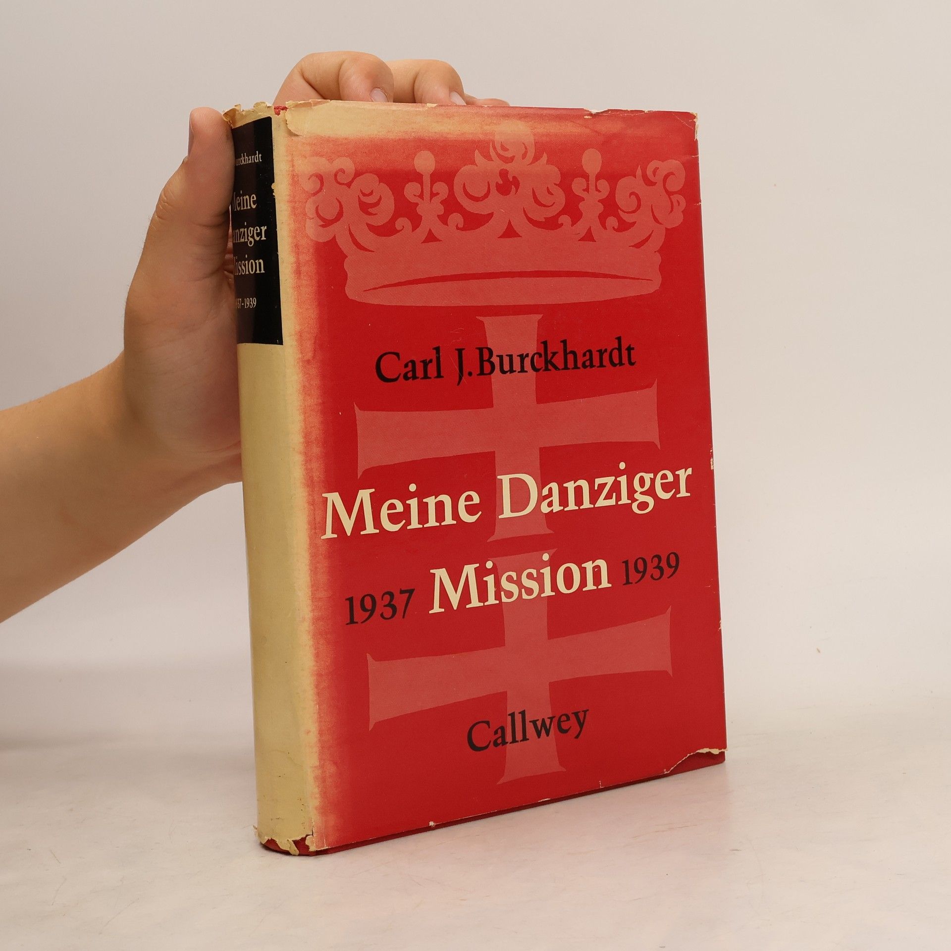 Carl Jacob Burckhardt Meine Danziger Mission 1937-1939