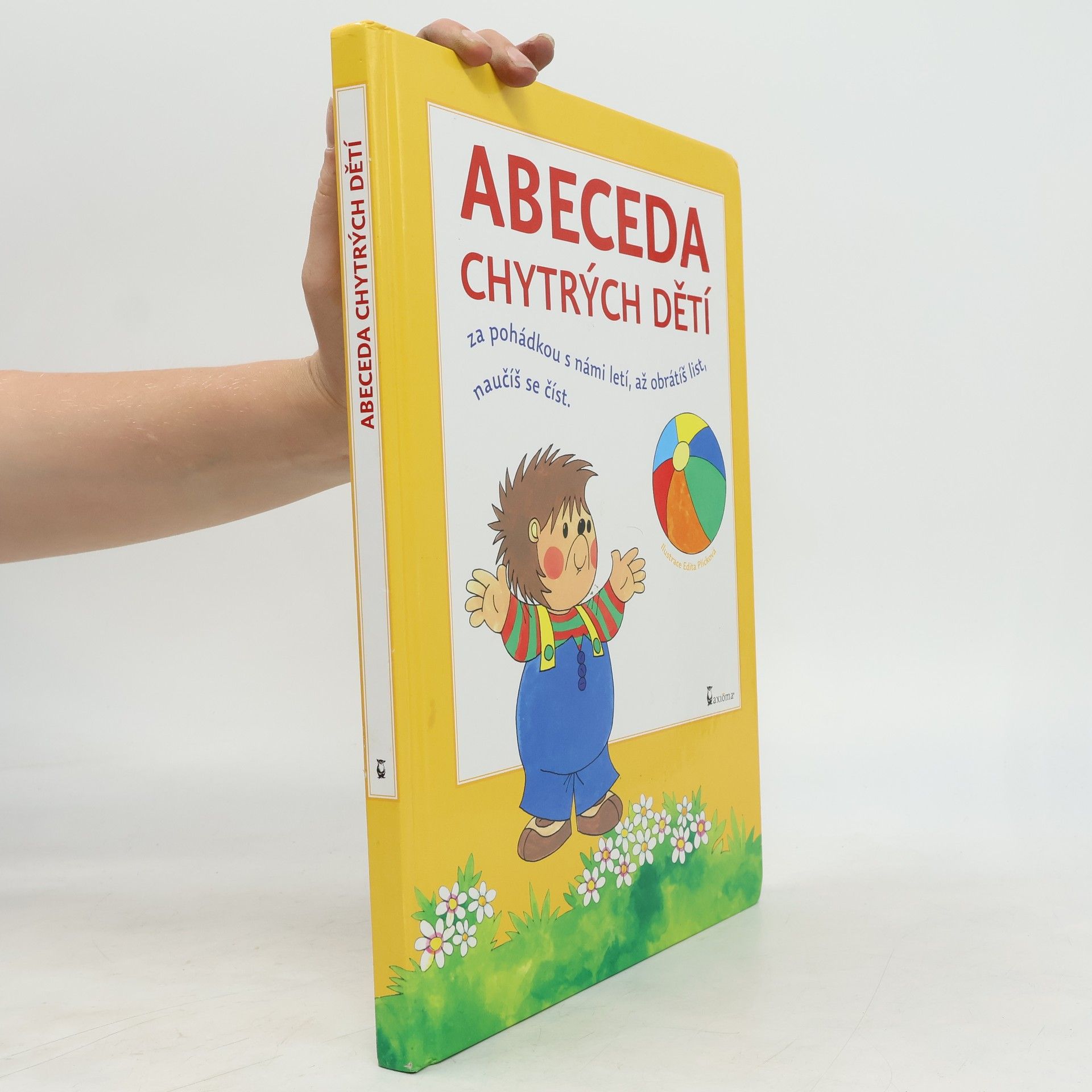 Plicková Edita Abeceda chytrých dětí : za pohádkou s námi letí, až obrátíš list, naučíš se číst