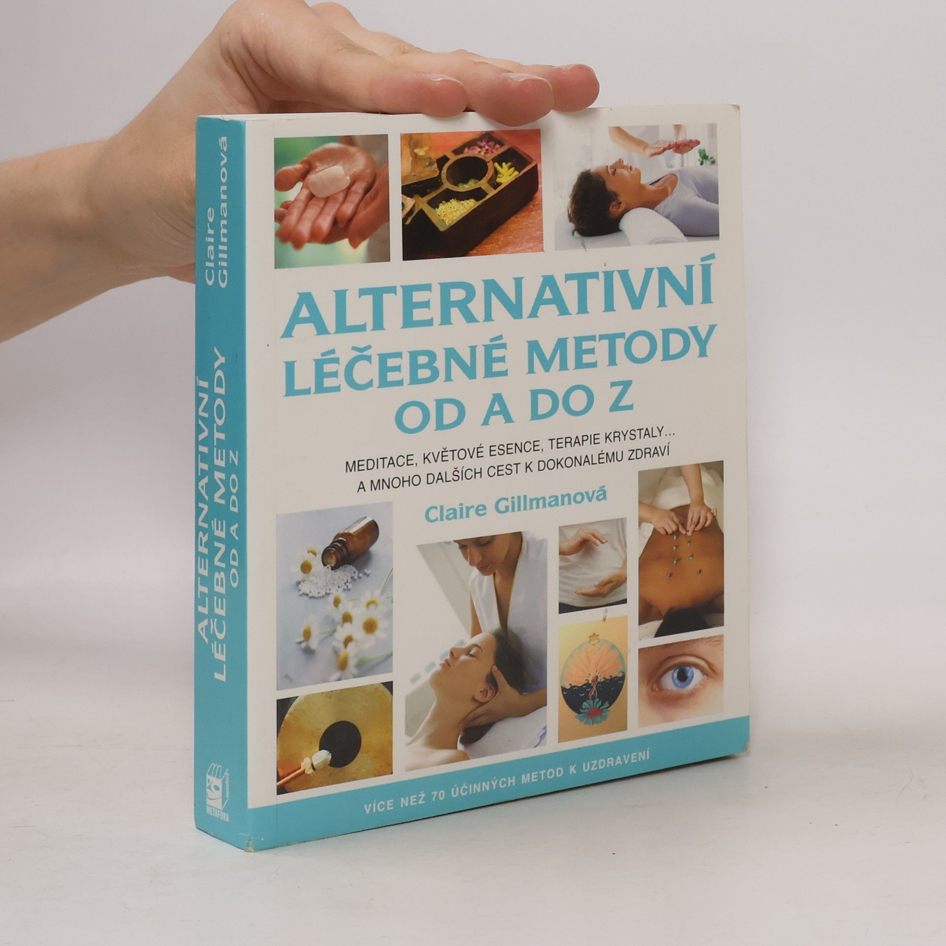 Claire Gillman Alternativní léčebné metody od A do Z