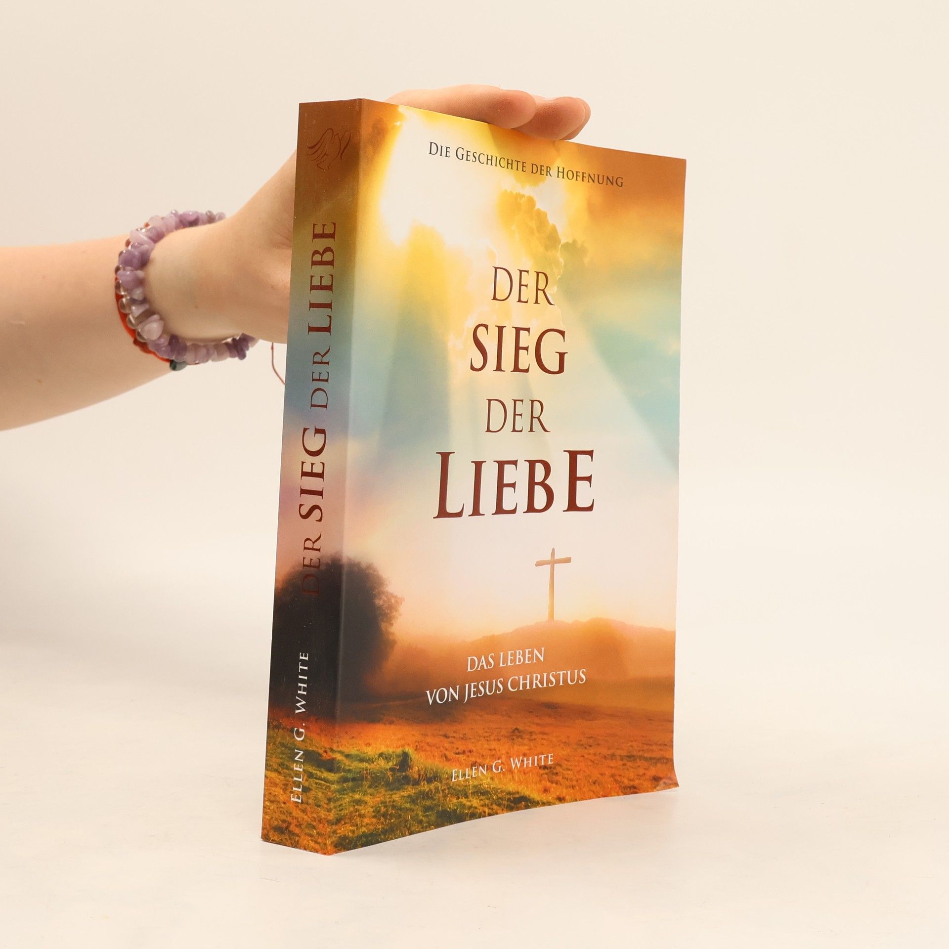 Ellen G. White Der Sieg der Liebe