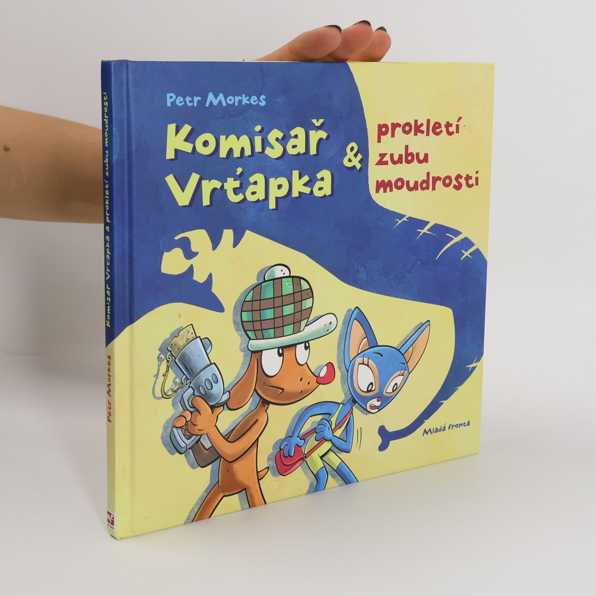 Petr Morkes Komisař Vrťapka & prokletí zubu moudrosti