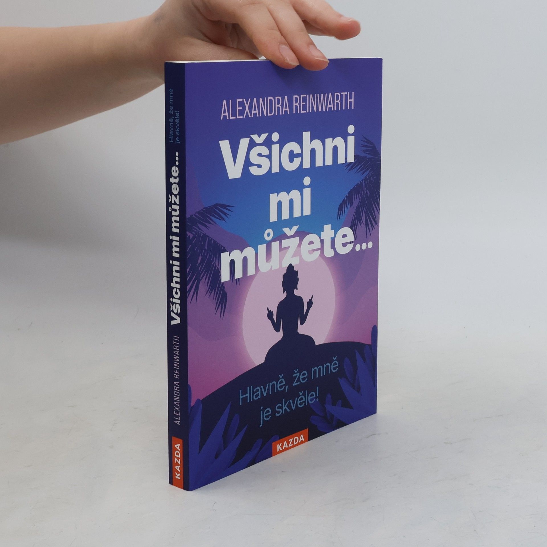 Štěpánka Syrová Všichni mi můžete... Hlavně, že mně je skvěle!