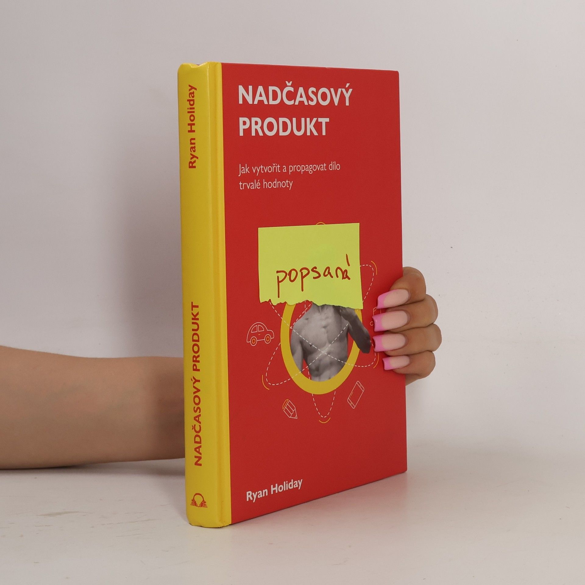 Ryan Holiday Nadčasový produkt
