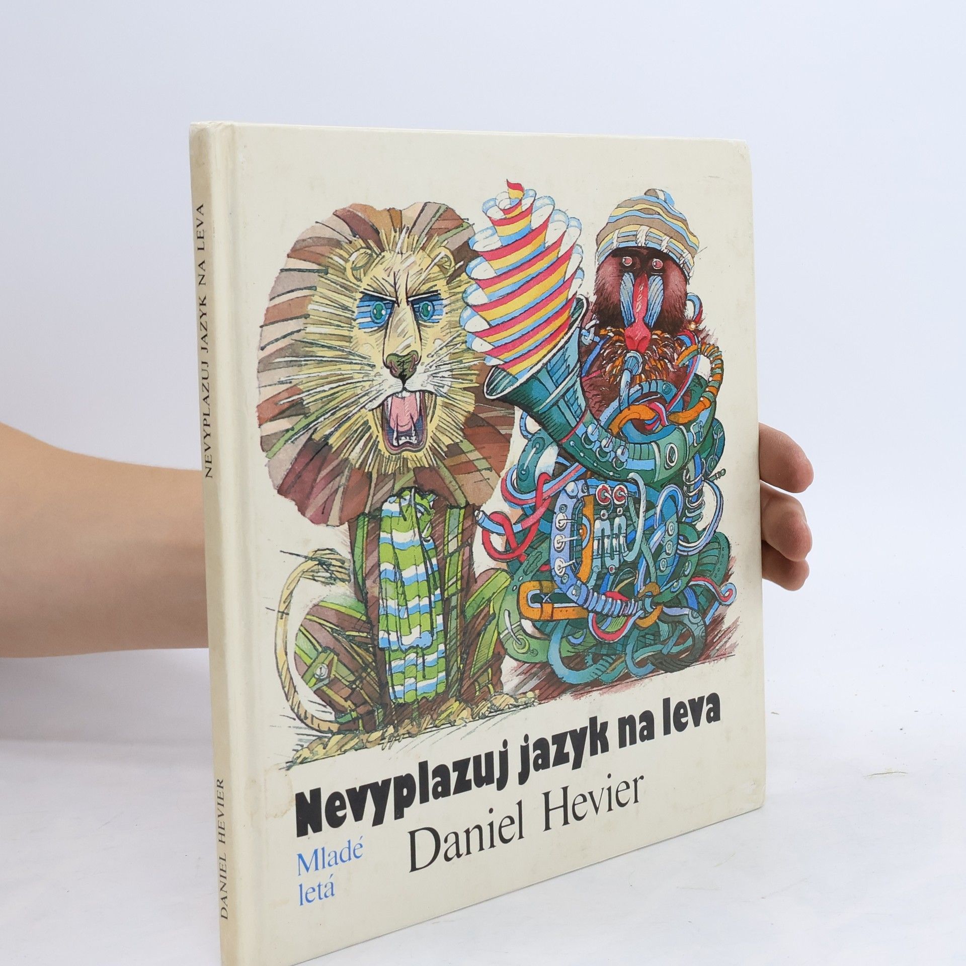 Daniel Hevier Nevyplazuj jazyk na leva