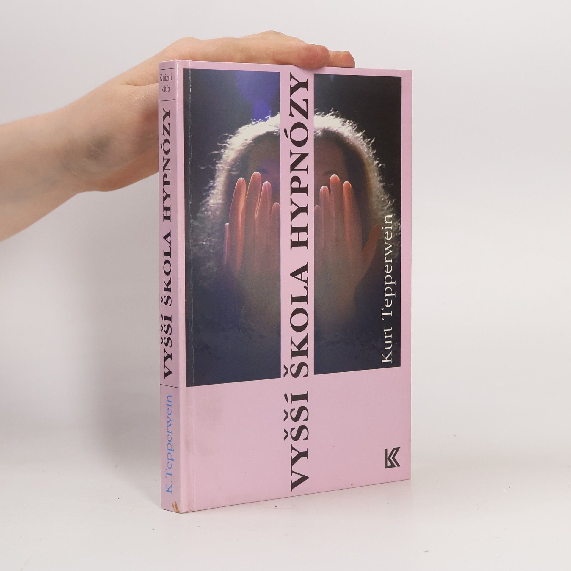 Kurt Tepperwein Vyšší škola hypnózy