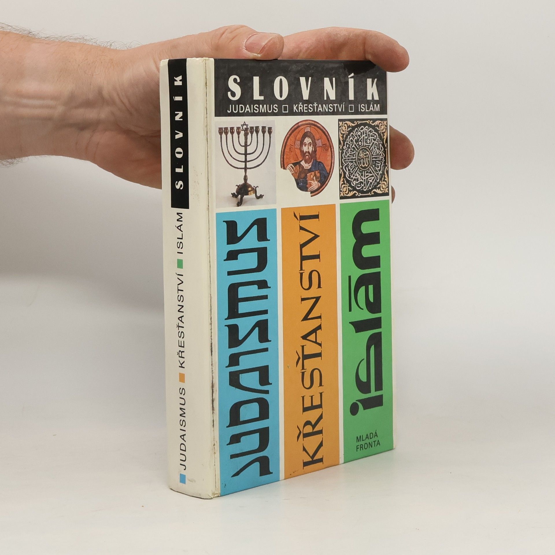 Kolektiv autorů Slovník: Judaismus, křesťanství, islám