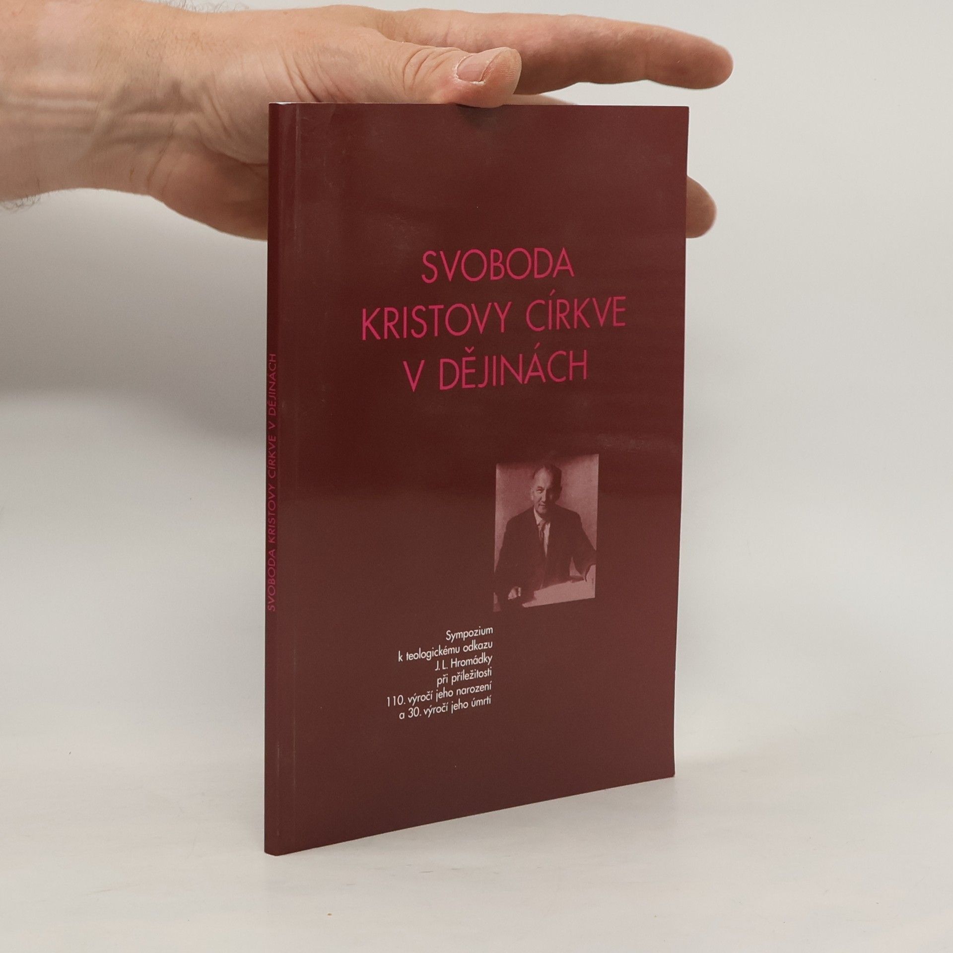 Kolektiv autorů Svoboda Kristovy církve v dějinách
