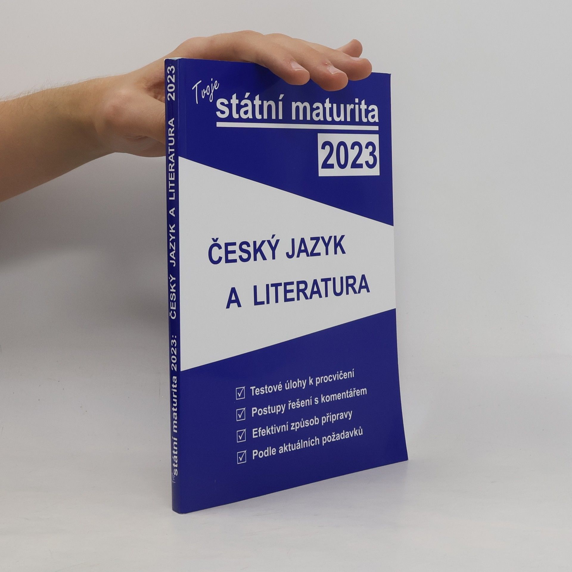Collectif d'auteurs Tvoje státní maturita 2023. Český jazyk a literatura