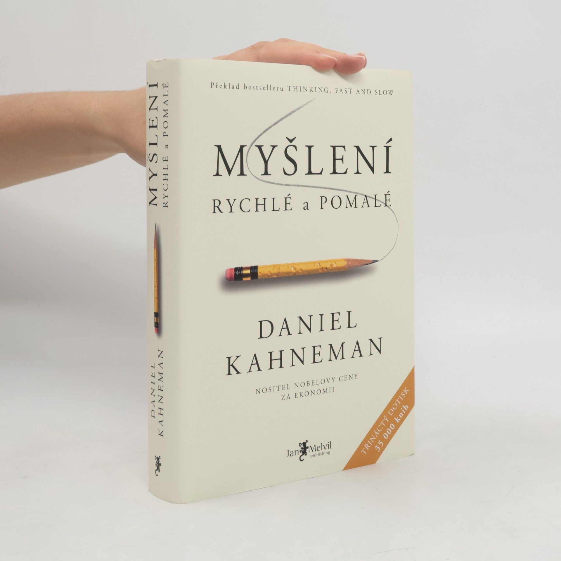 Daniel Kahneman Myšlení: Rychlé a pomalé