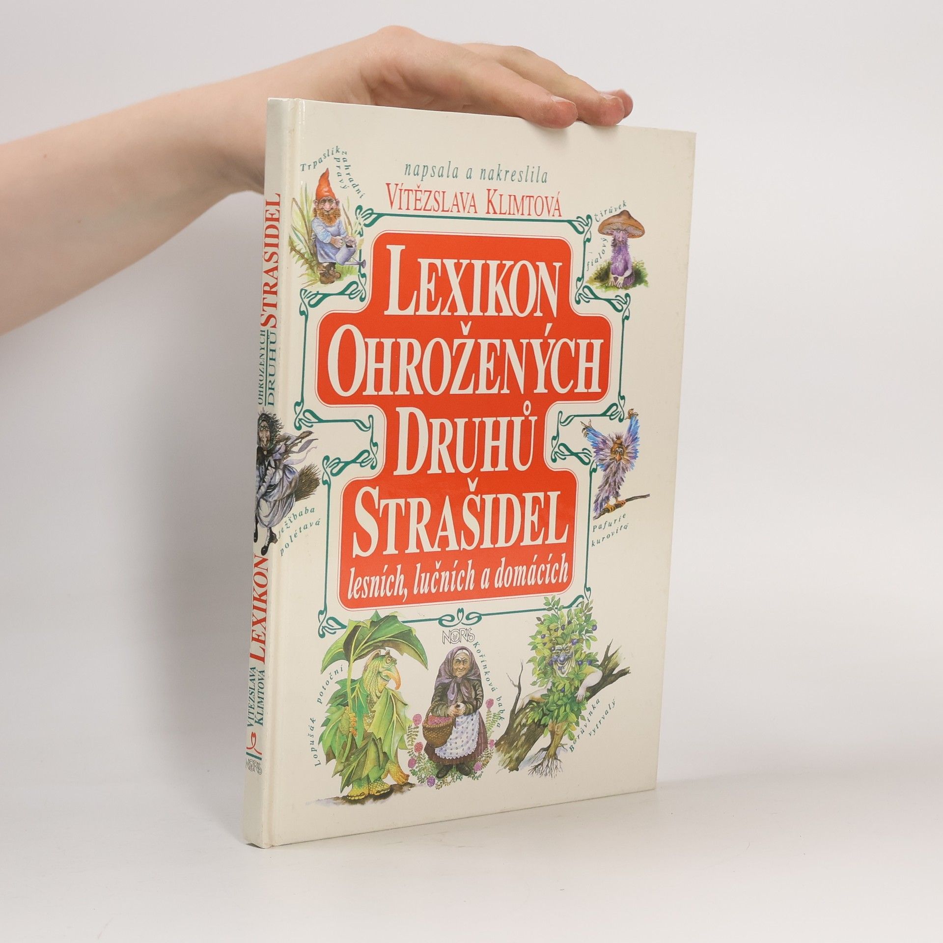 Vítězslava Klimtová Lexikon ohrožených druhů strašidel lesních, lučních a domácích