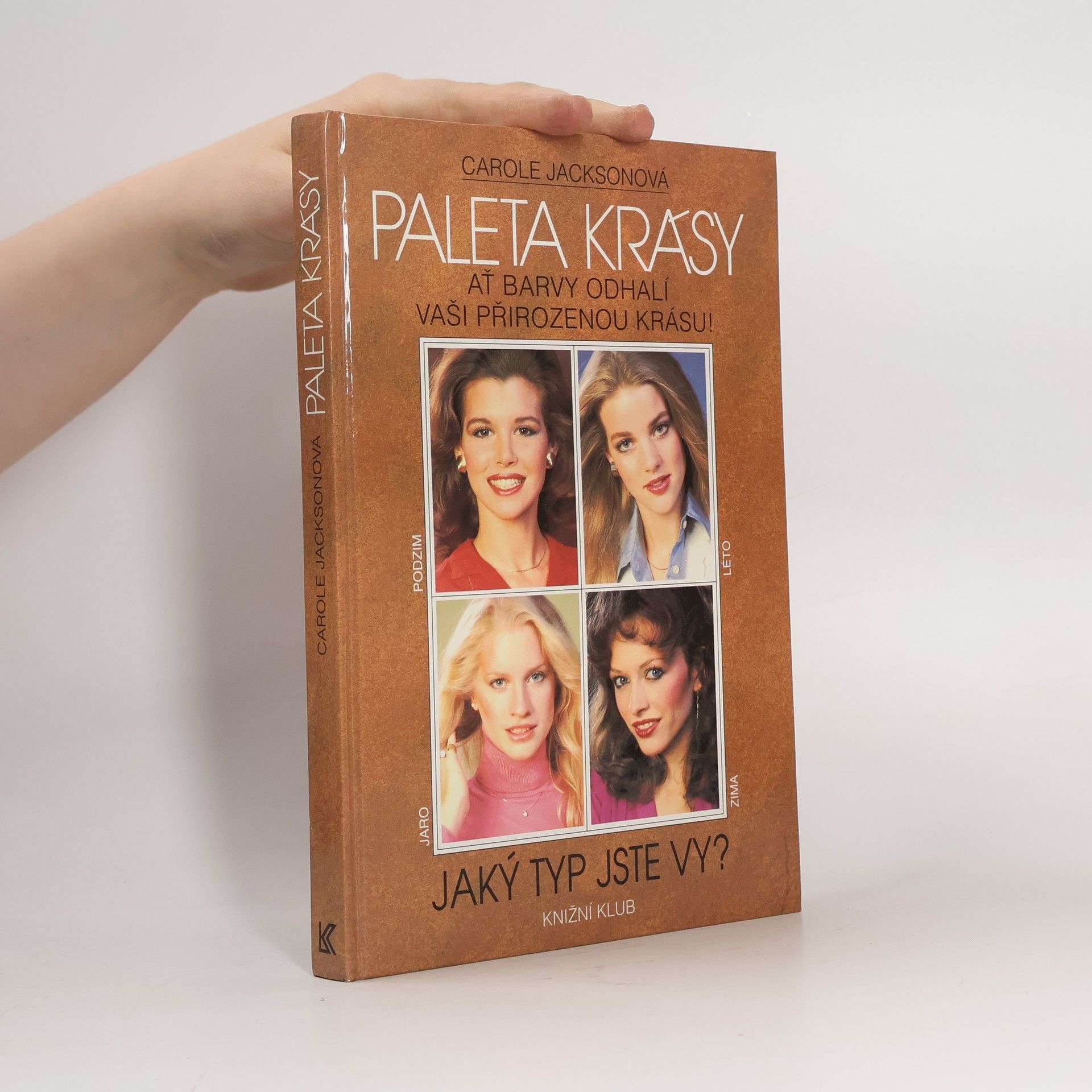 Carole Jackson Paleta krásy: Ať barvy odhalí vaši přirozenou krásu!