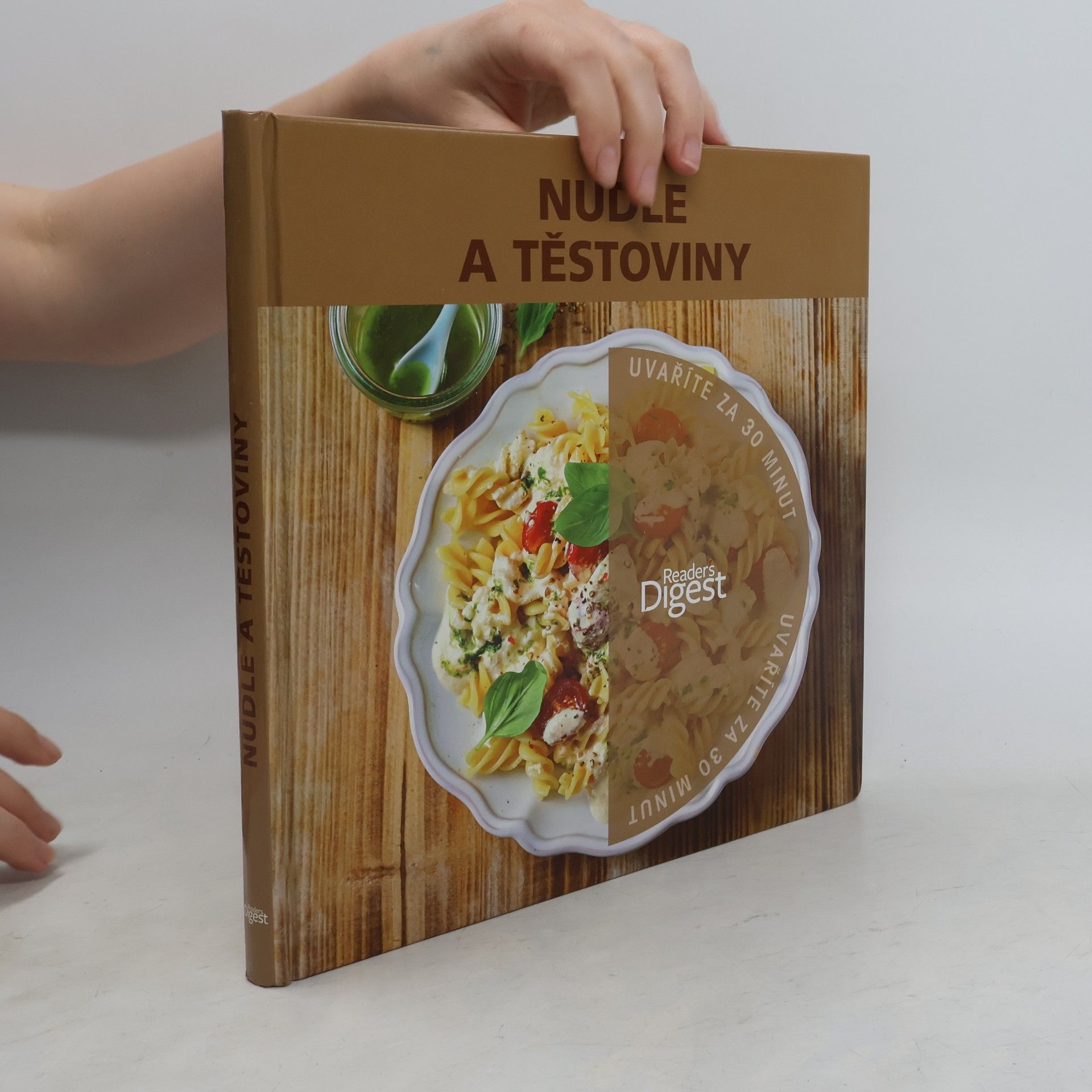 Collectif d'auteurs Nudle a těstoviny: Uvaříte za 30 minut