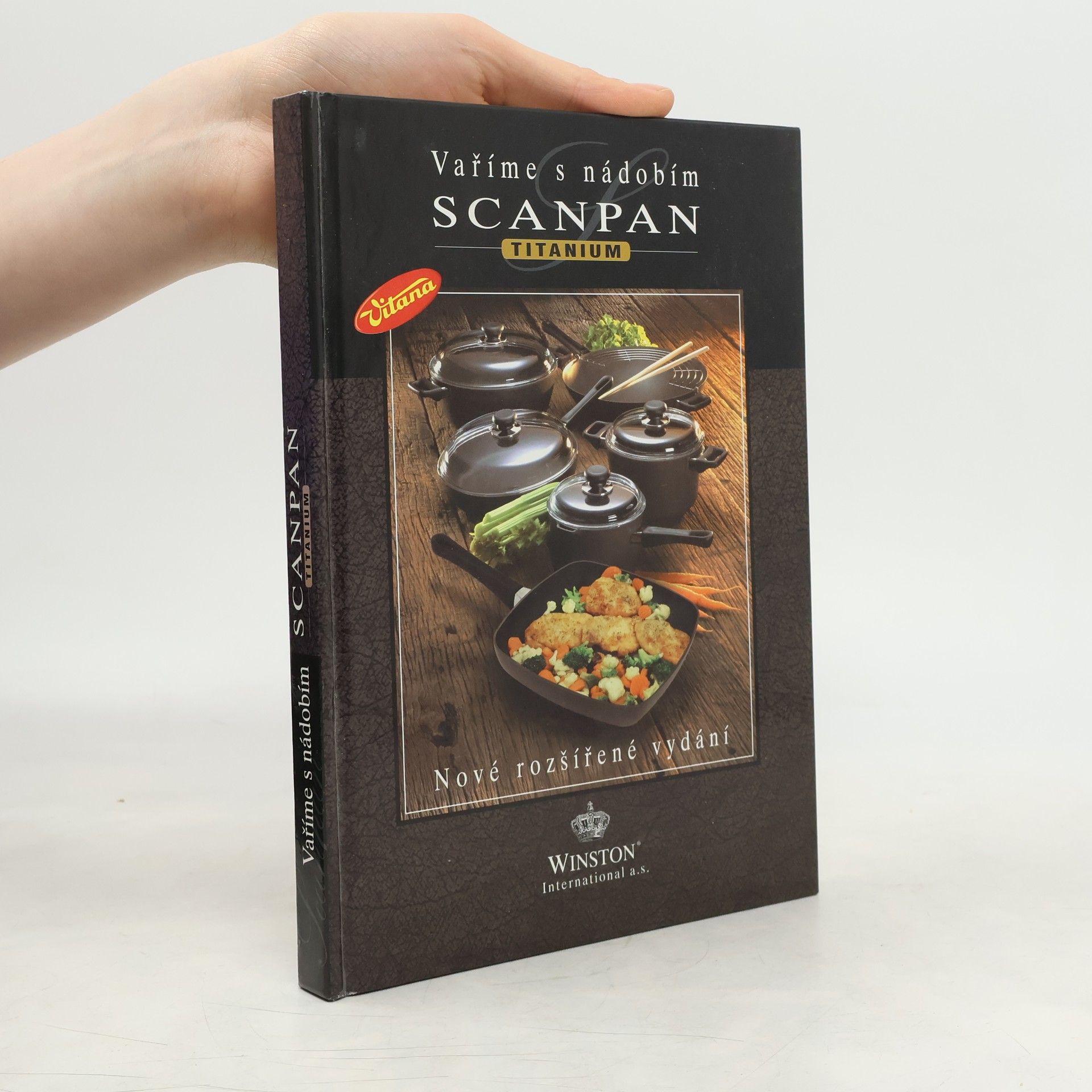 Kolektiv autorů Vaříme s nádobím Scanpan Titanium