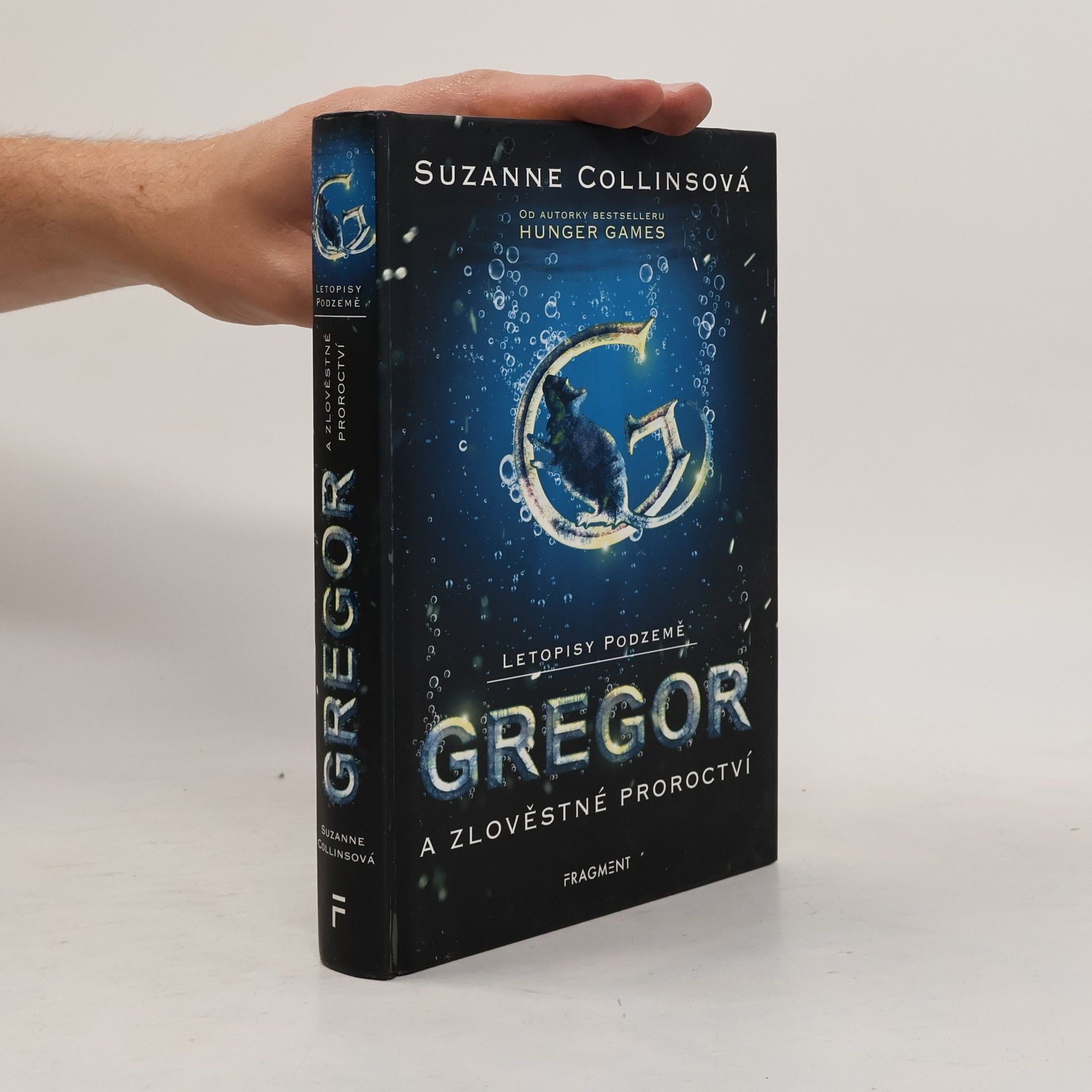 Suzanne Collins Letopisy Podzemě. Gregor a zlověstné proroctví