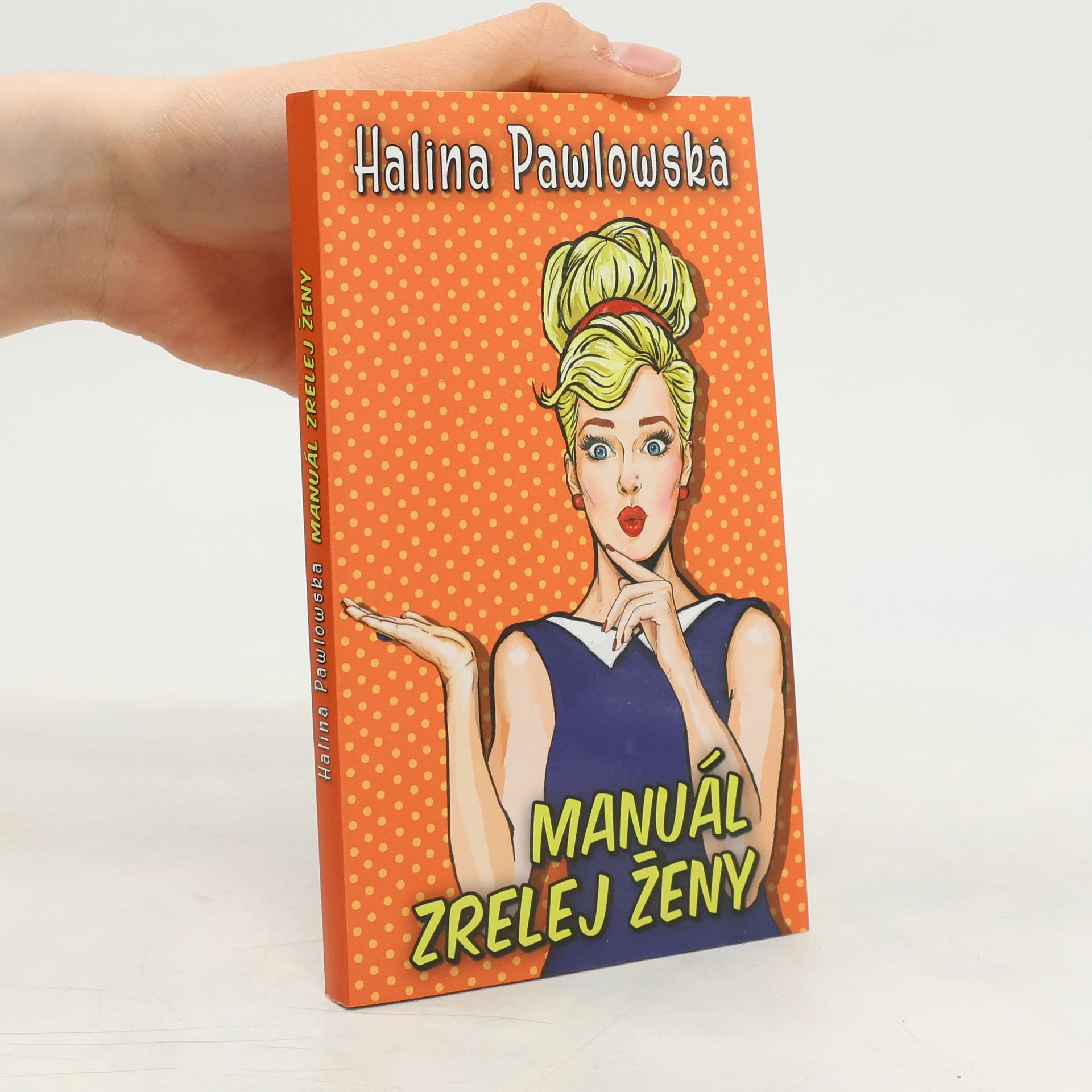 Halina Pawlowská Manuál zrelej ženy