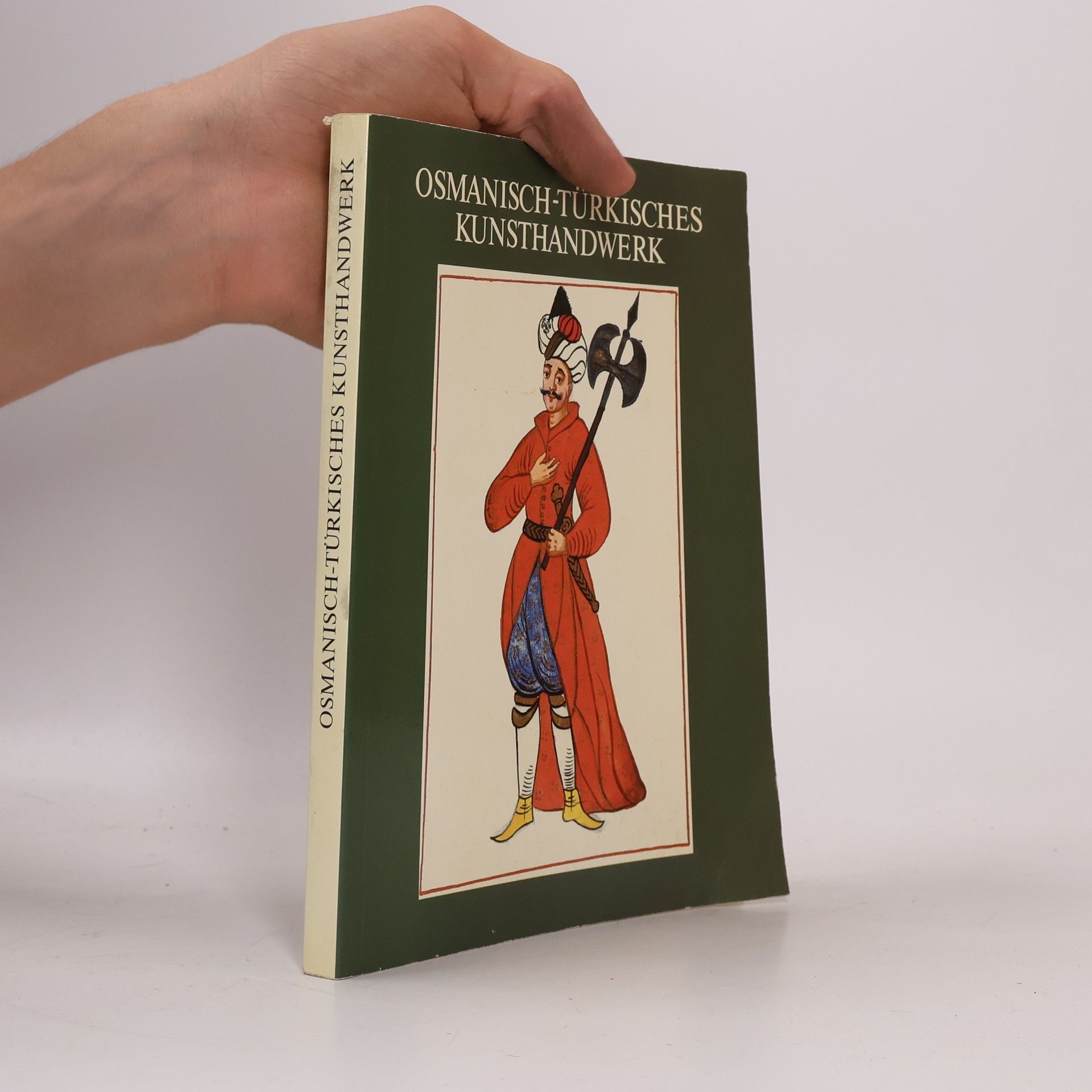 Autores varios Osmanisch-türkisches Kunsthandwerk aus süddeutschen Sammlungen