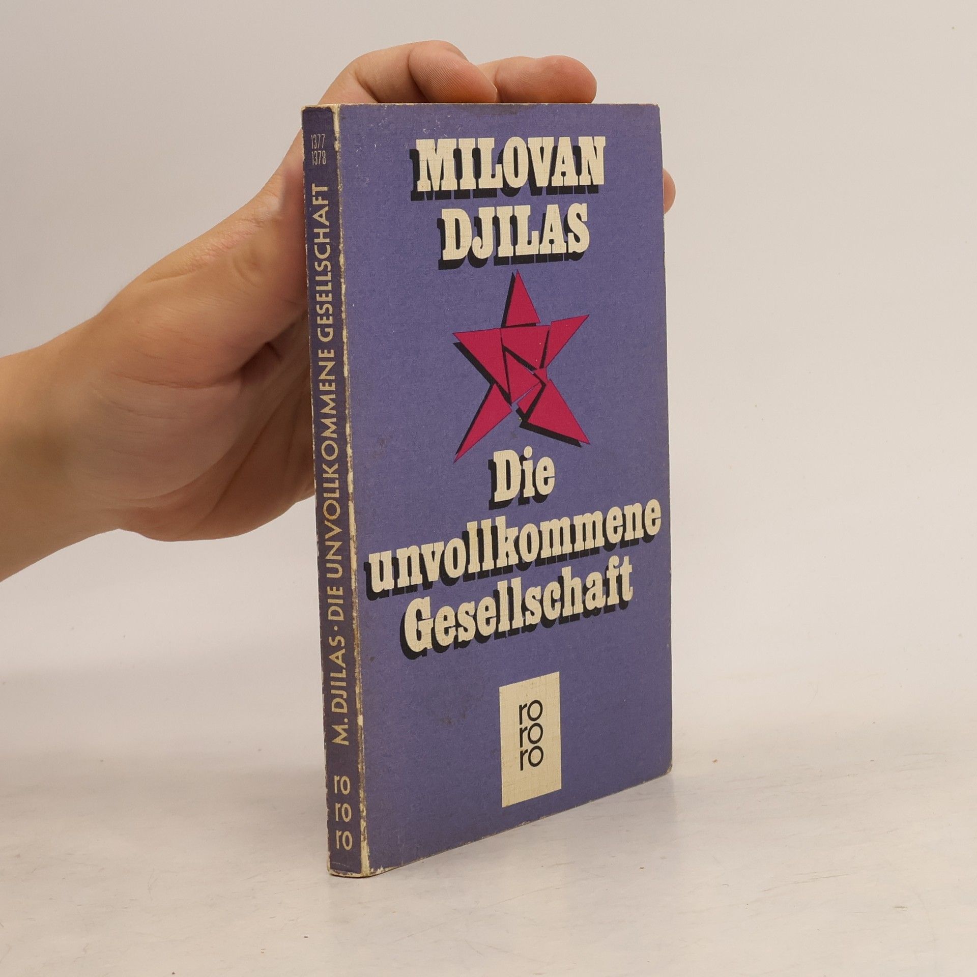 Milovan Djilas Die unvollkommene Gesellschaft
