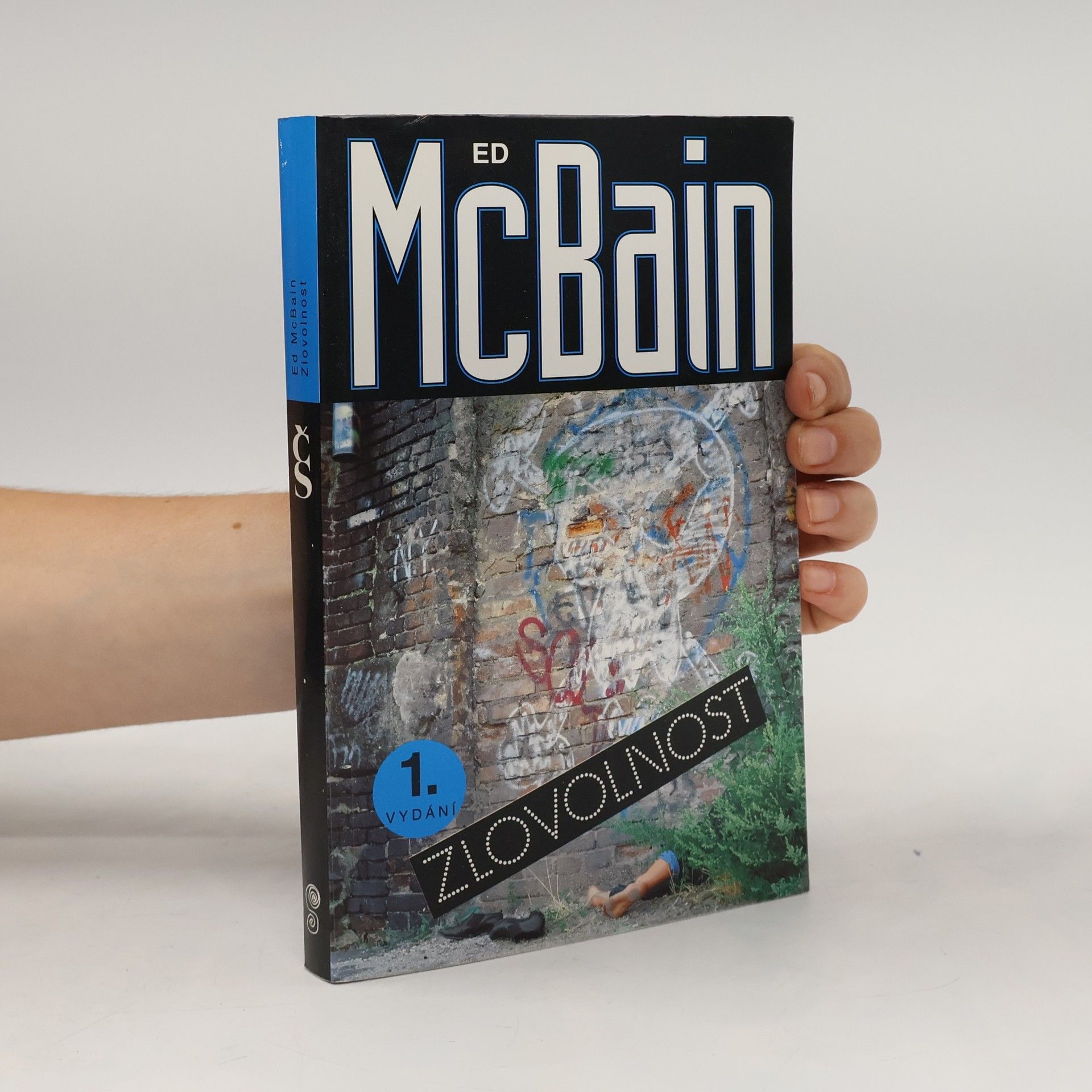 Ed McBain Zlovolnost: příběh z 87. policejního revíru