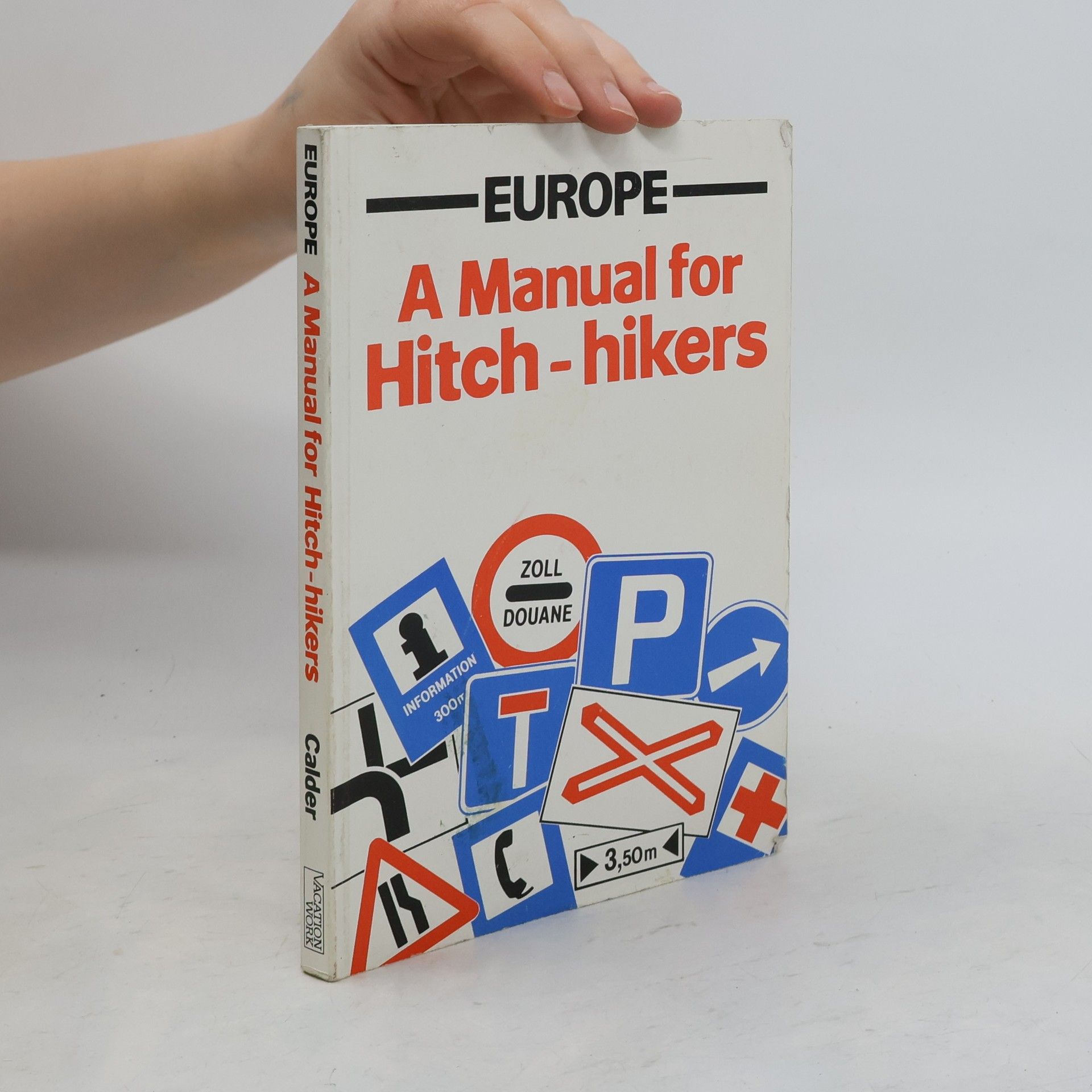 Europe - A Manual for Hitch-Hikers