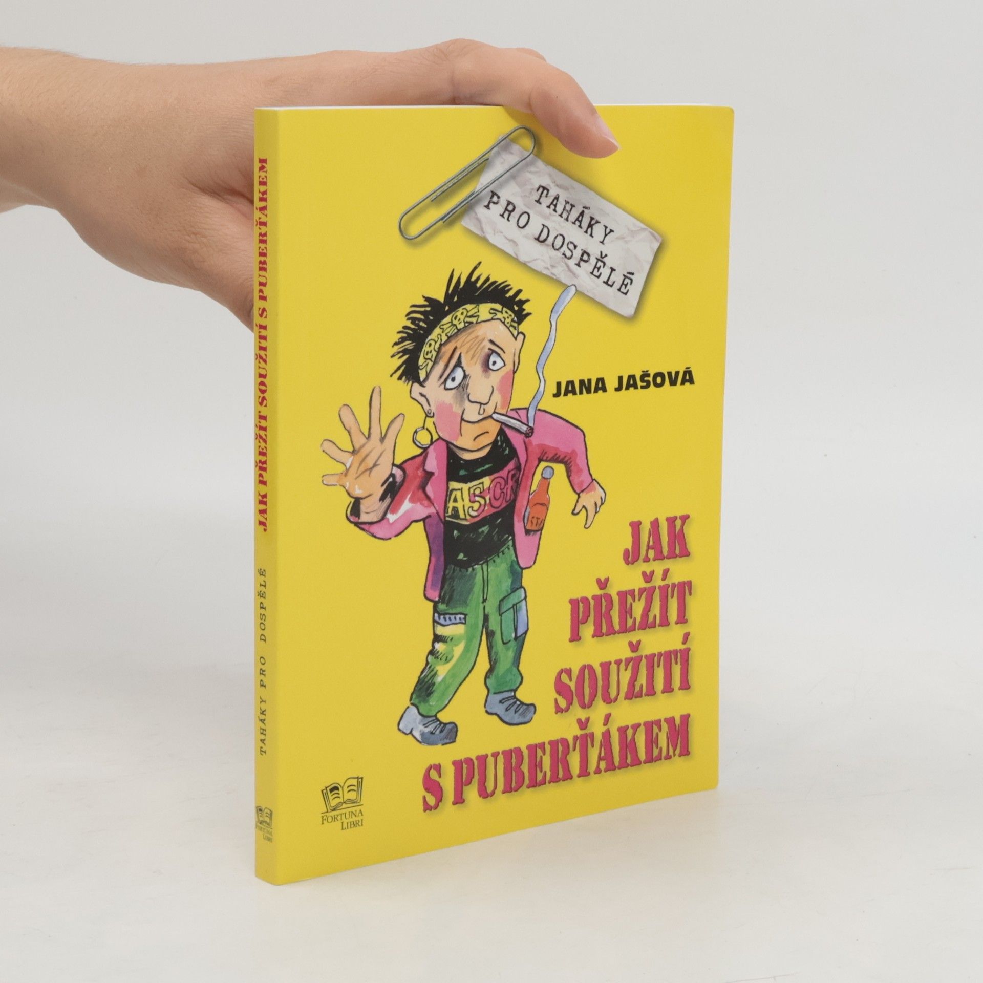 Jana Jašová Jak přežít soužití s puberťákem
