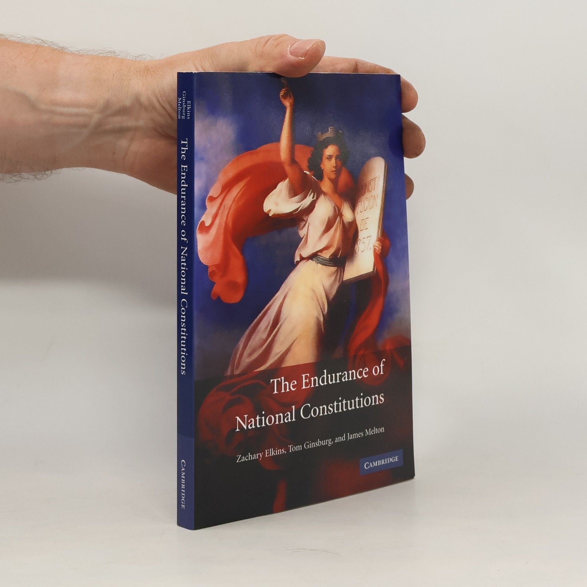 Zachary Elkins The Endurance of National Constitutions