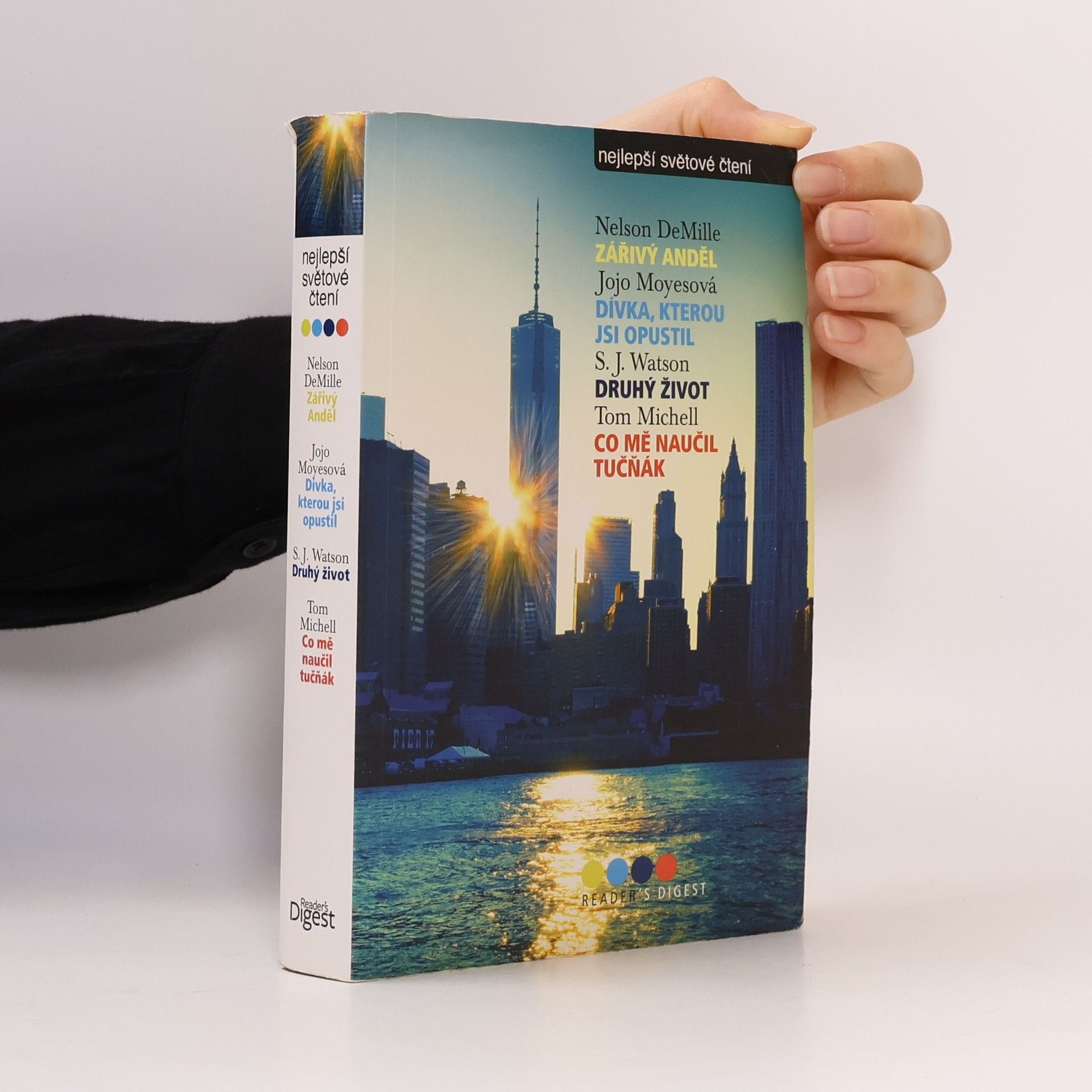Zářivý anděl / Dívka, kterou jsi opustil / Druhý život / Co mě naučil tučňák