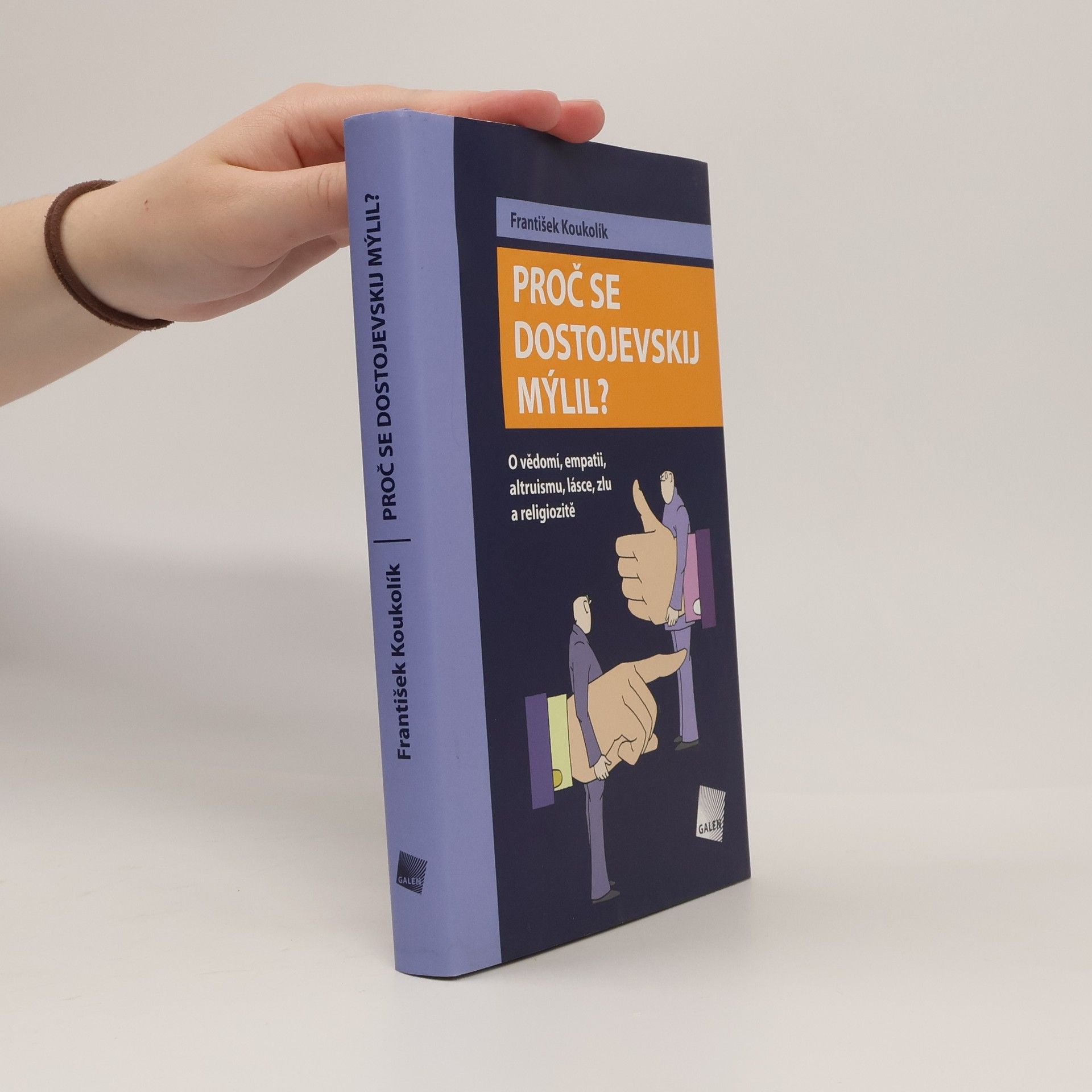 František Koukolík Proč se Dostojevskij mýlil?