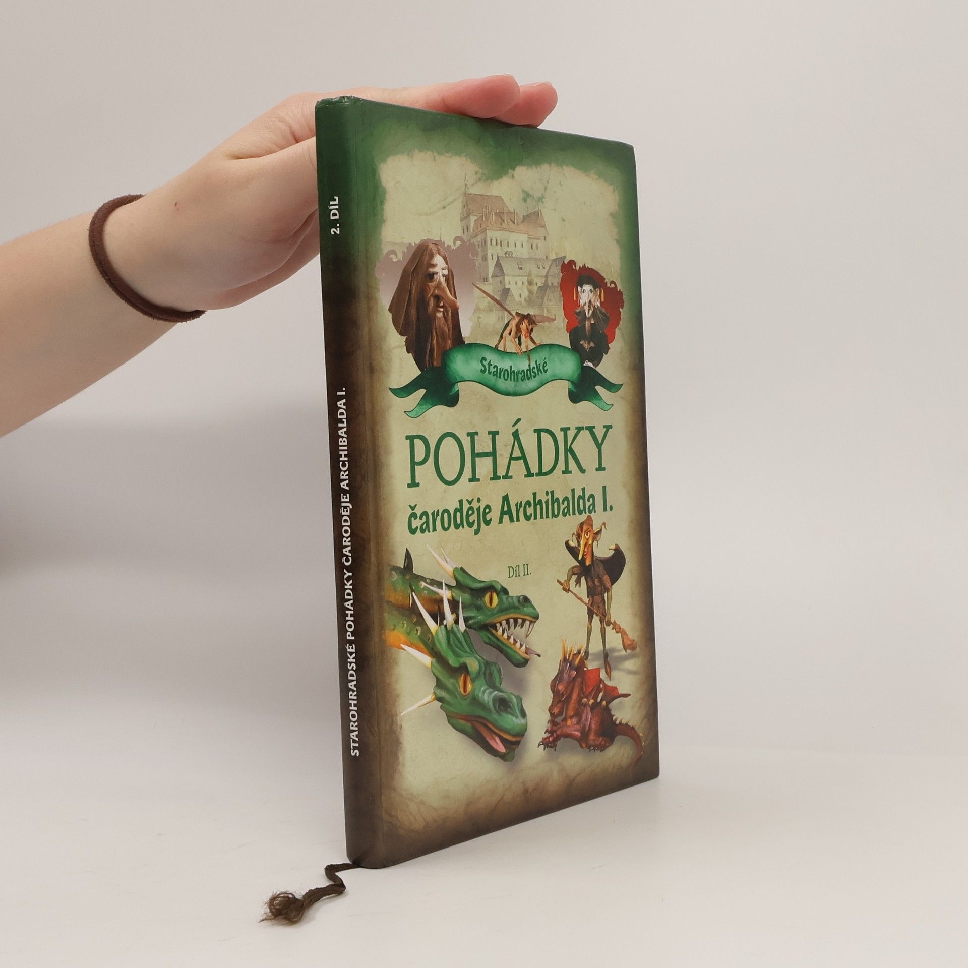 Starohradské pohádky čaroděje Archibalda I. (Díl II.)