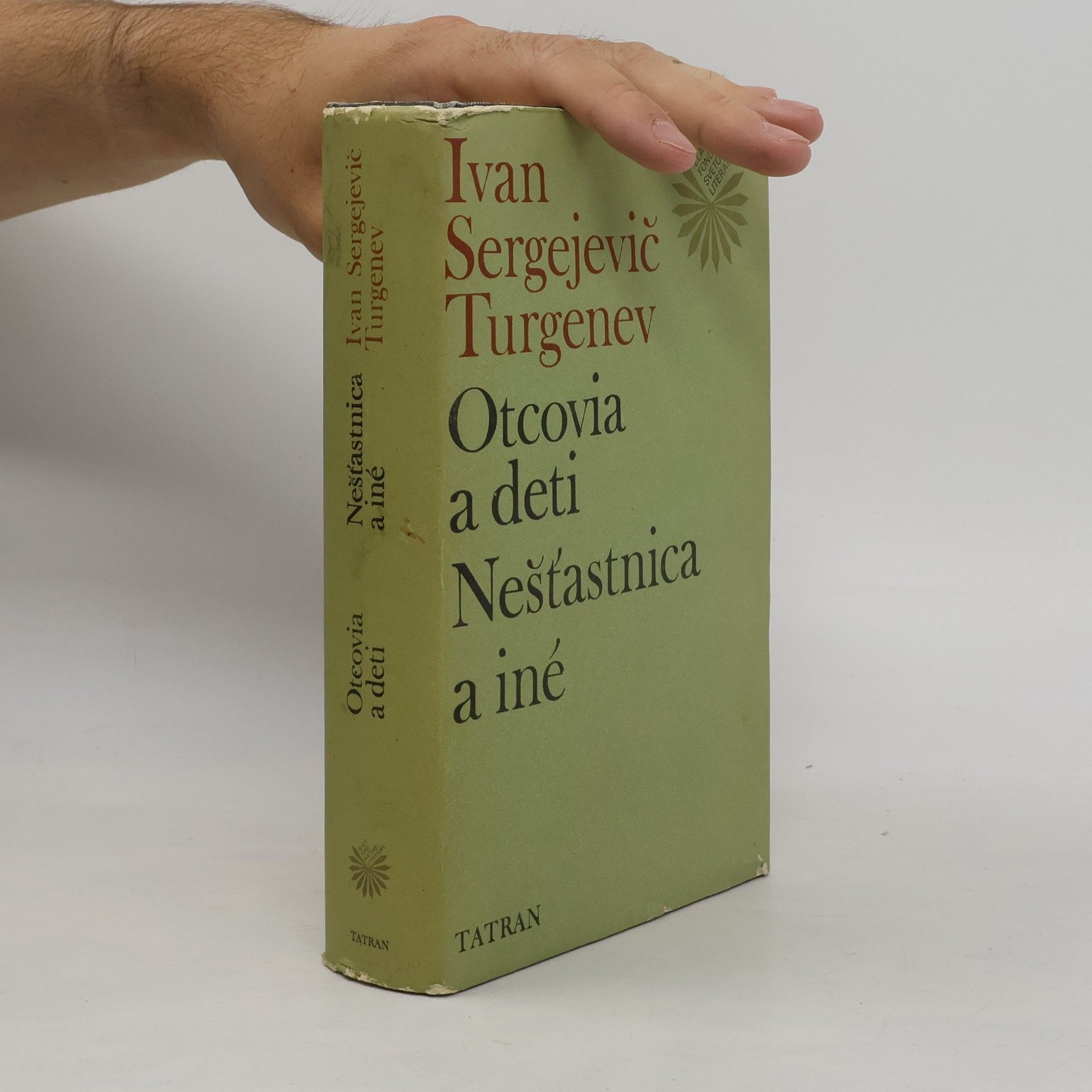 Ivan Turgenev Otcovia a deti. Nešťastnica a iné