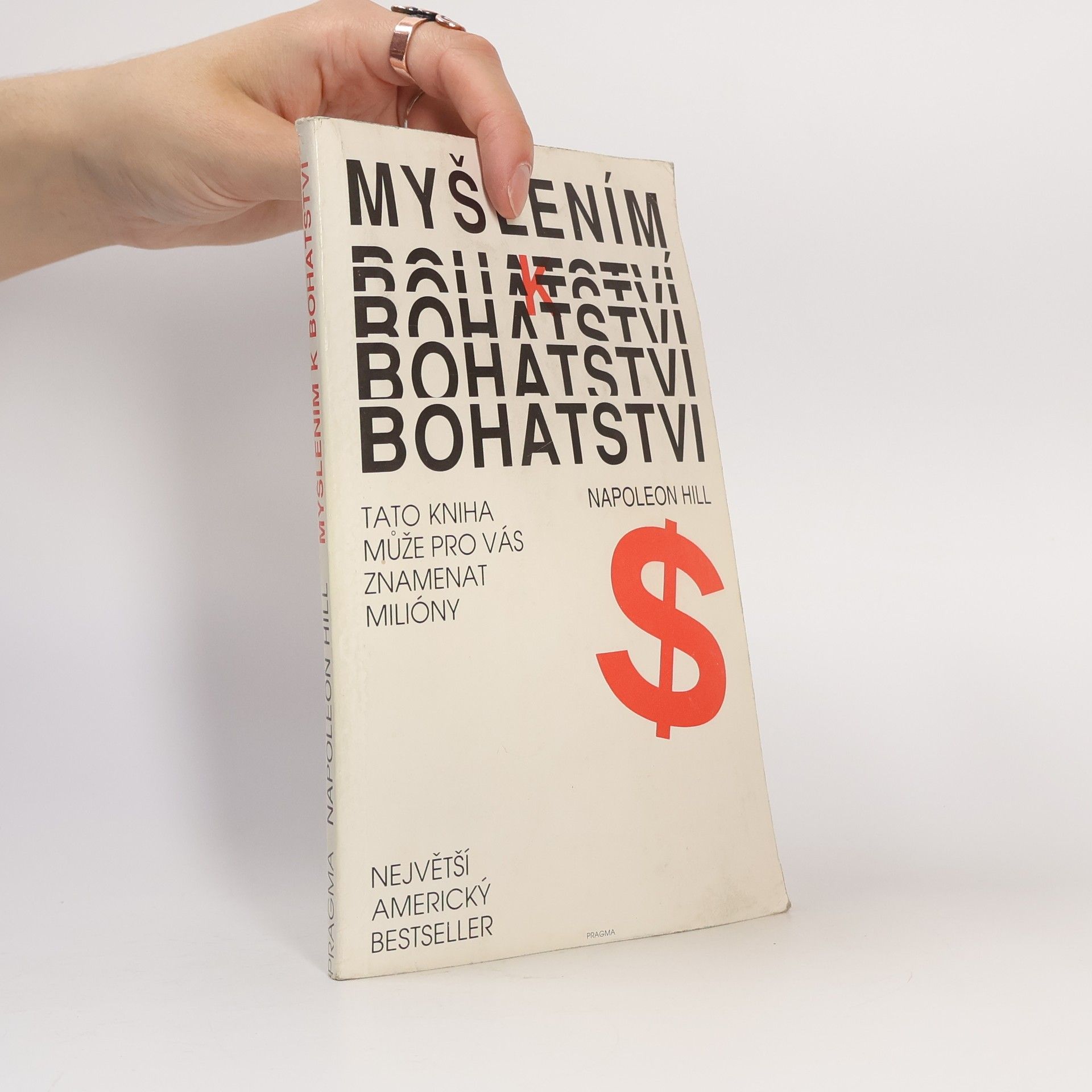 Napoleon Hill Myšlením k bohatství