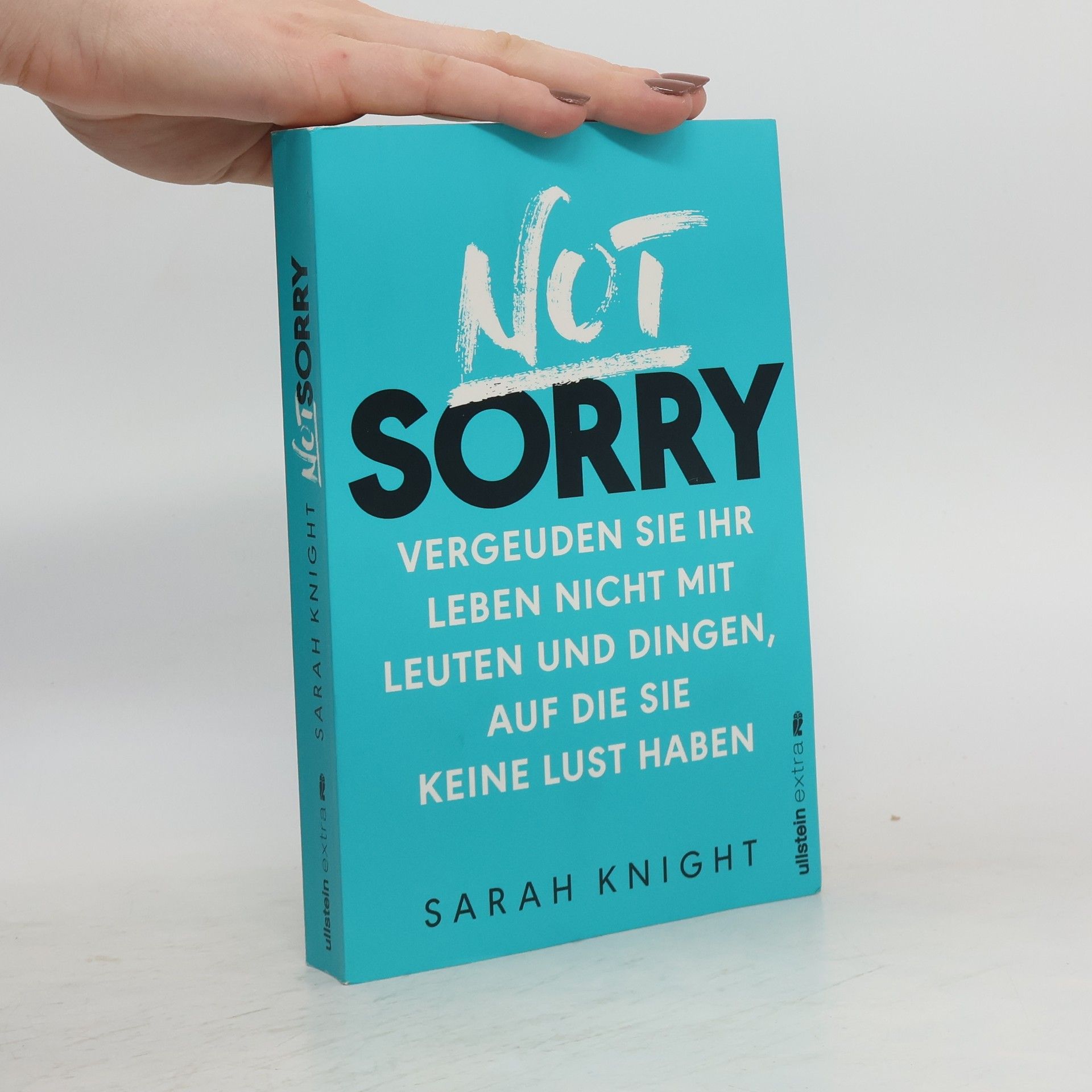 Sarah Knight Not sorry