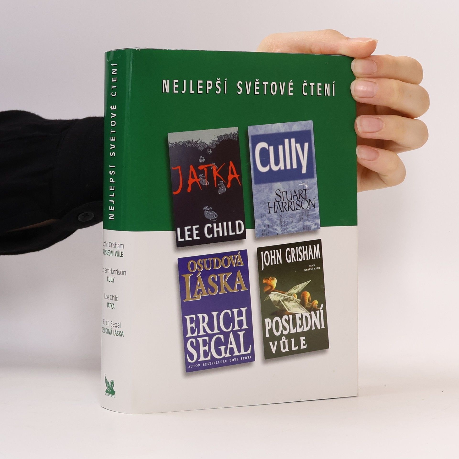 Stuart Harrison Nejlepší světové čtení. Poslední vůle. Cully. Jatka. Osudová láska