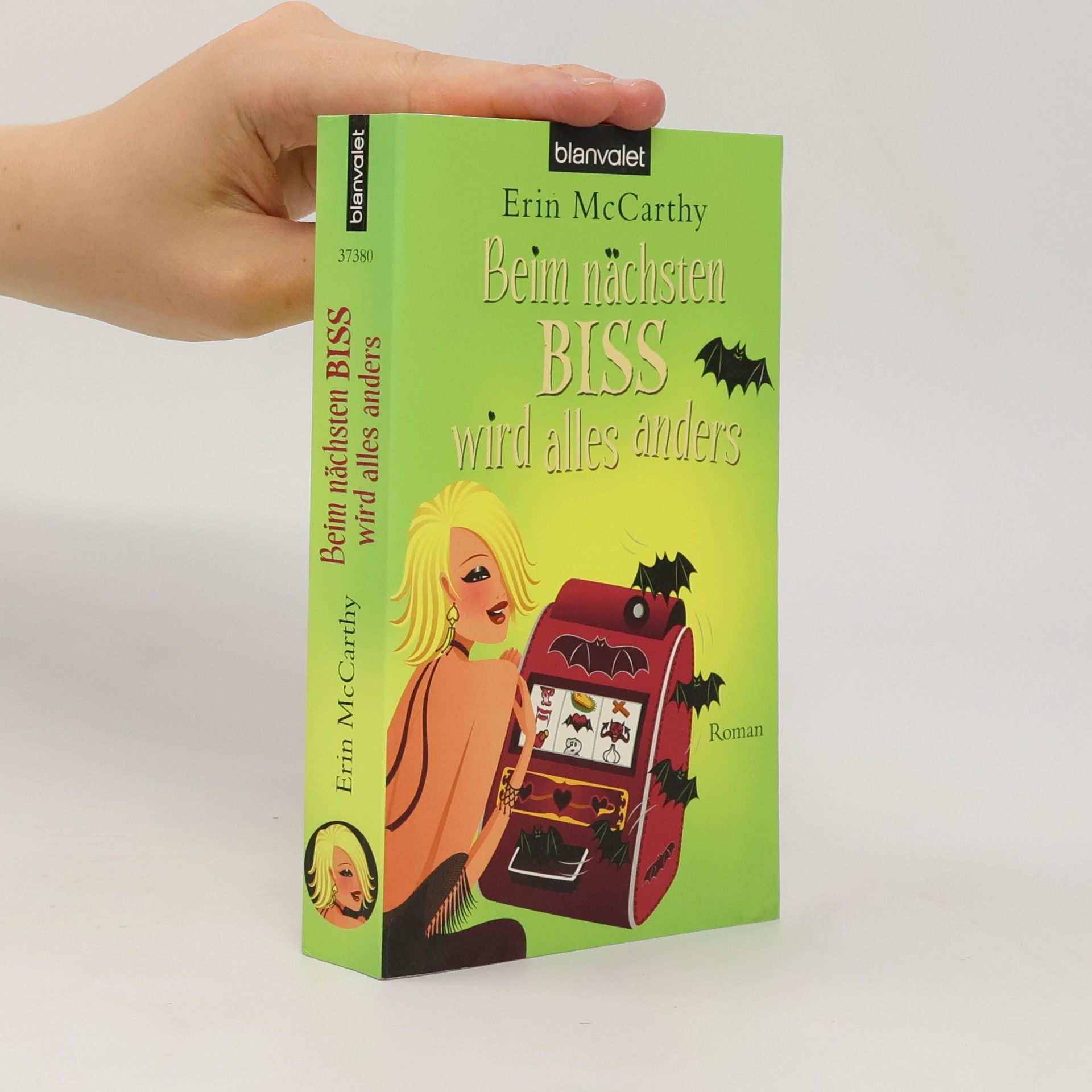 Erin McCarthy Beim nächsten Biss wird alles anders