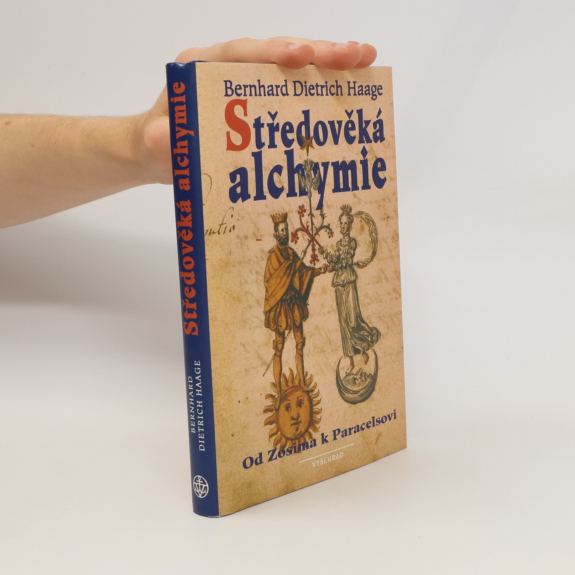 Bernhard D. Haage Středověká alchymie