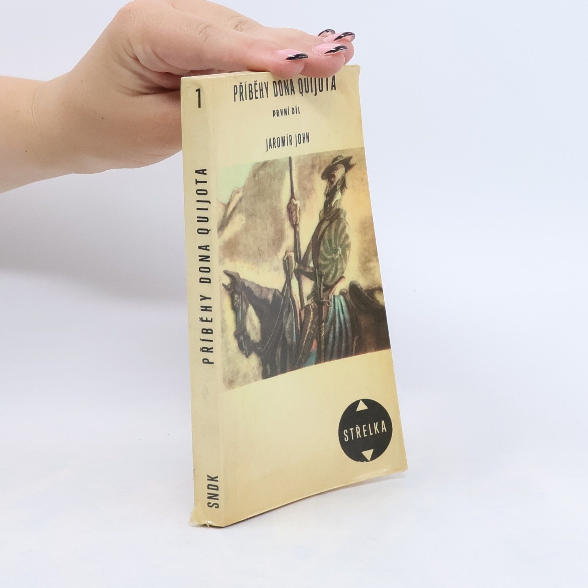 Jaromír John Příběhy dona Quijota. 1. díl