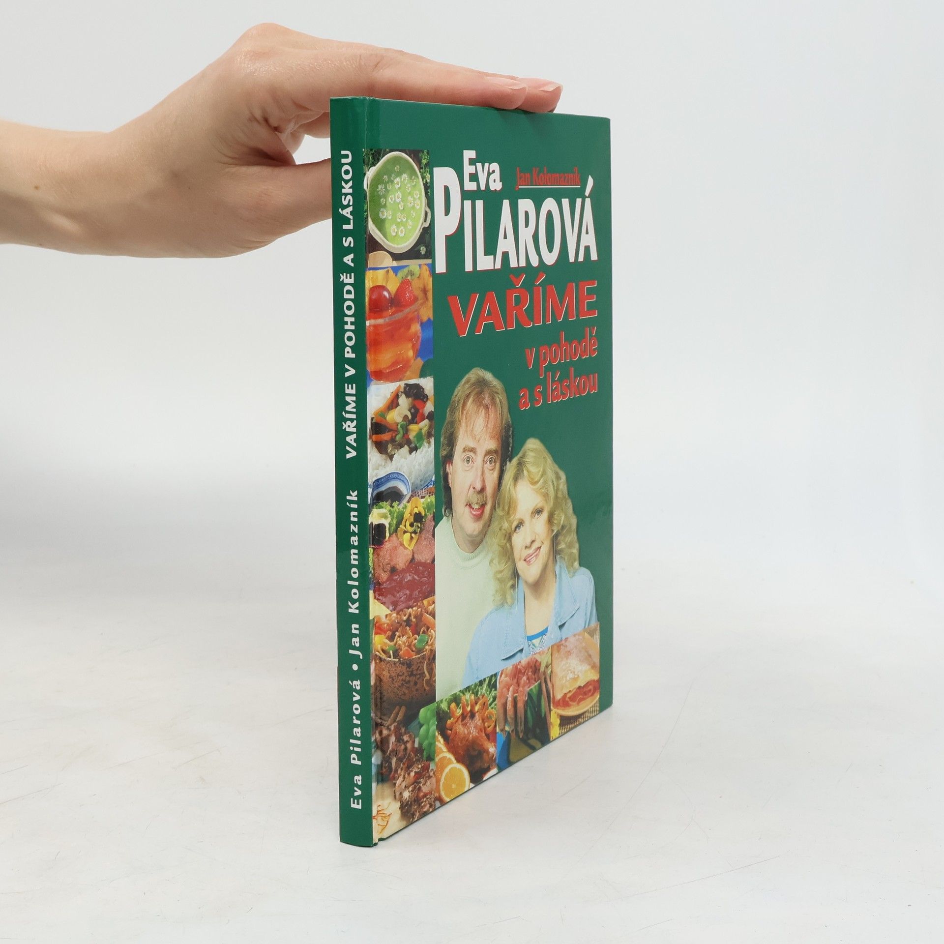 Jan Kolomazník Vaříme v pohodě a s láskou