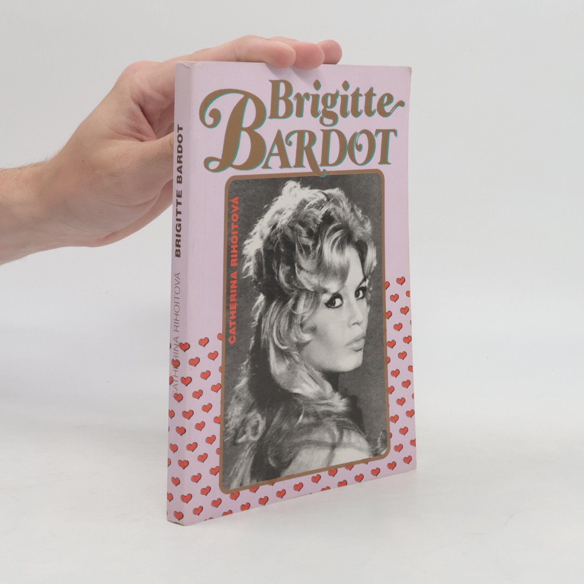 Catherine Rihoit Brigitte Bardot