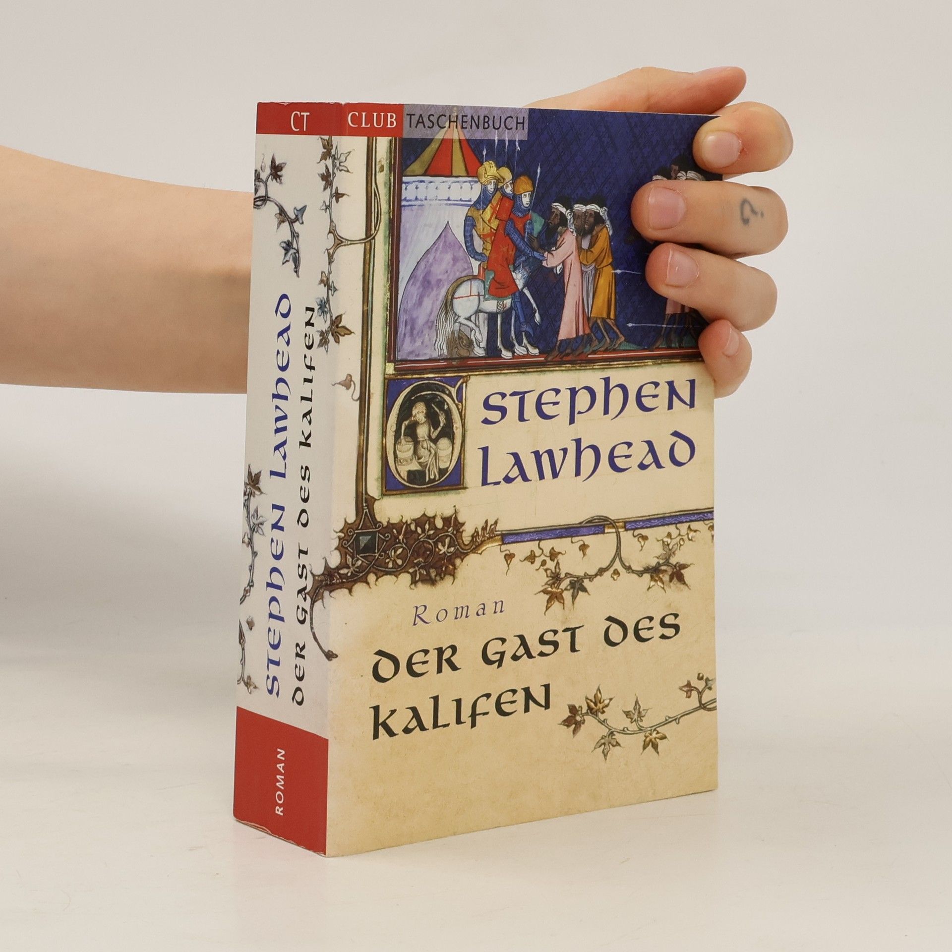 Stephen R. Lawhead Der Gast des Kalifen