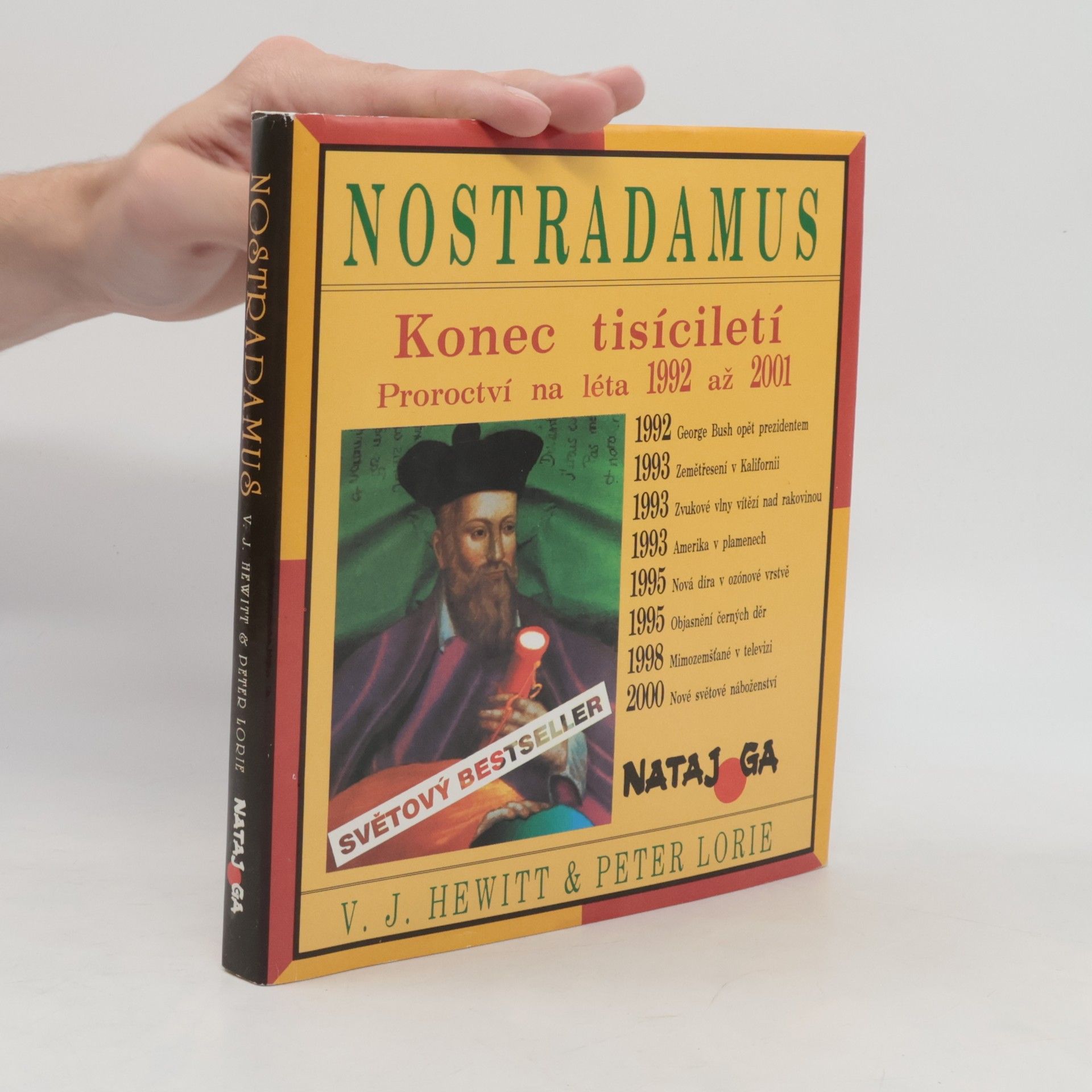 Nostradamus Nostradamus - konec tisíciletí. Proroctví na léta 1992 až 2001