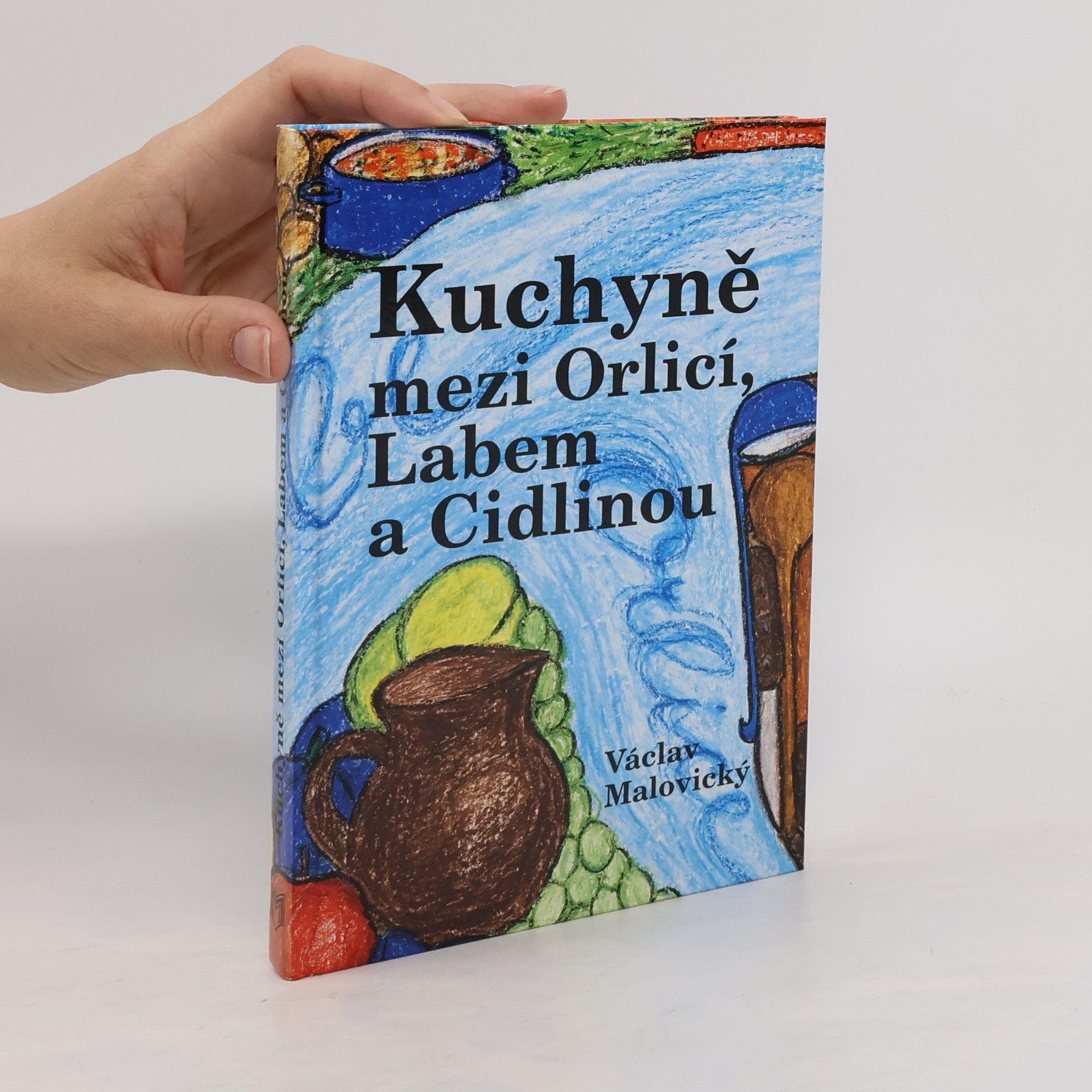 Václav Malovický Kuchyně mezi Orlicí, Labem a Cidlinou