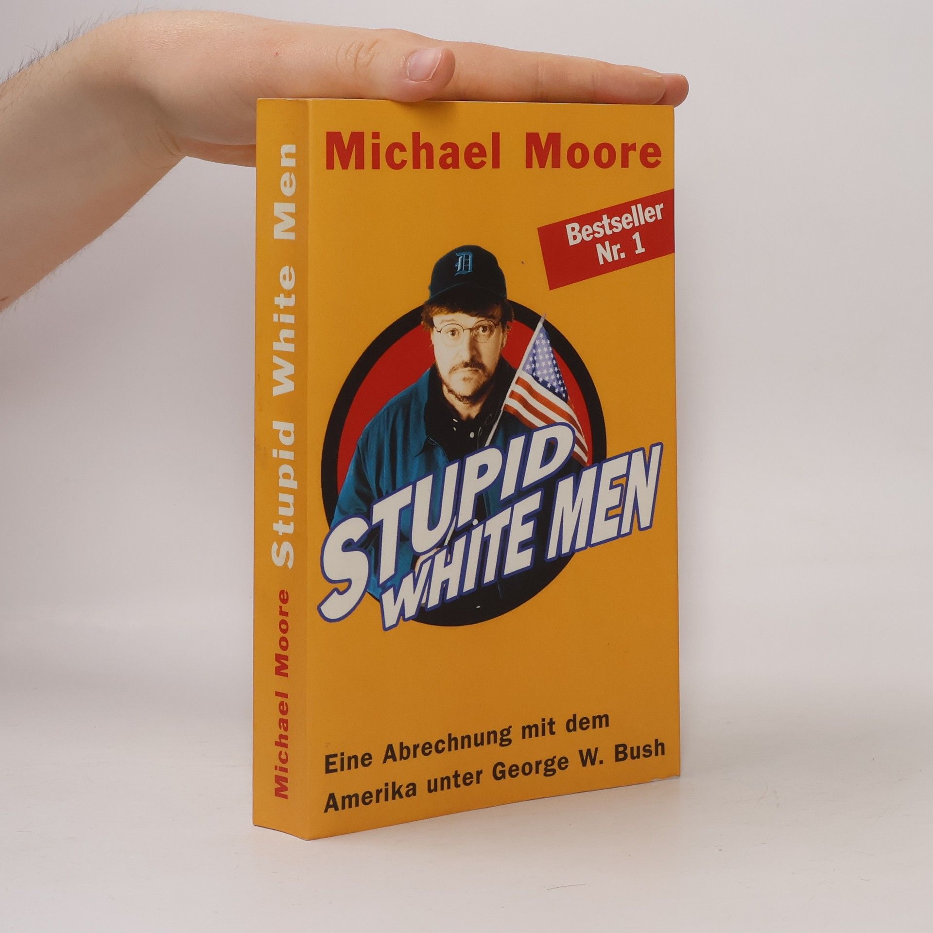 Michael Moore Stupid White Men