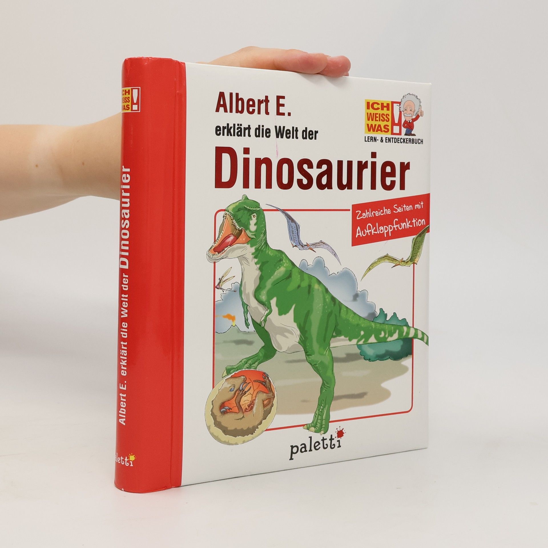 Autorenkollektiv Albert E. erklärt die Welt der Dinosaurier