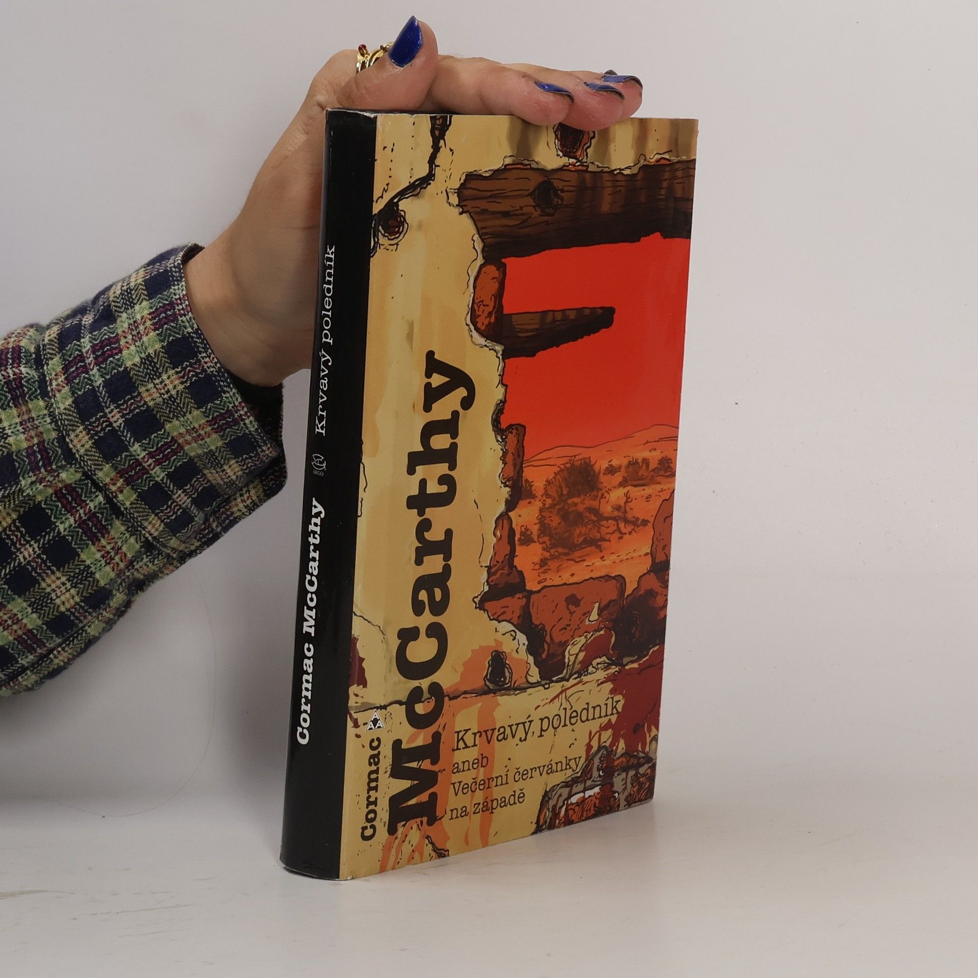 Cormac McCarthy Krvavý poledník aneb Večerní červánky na západě
