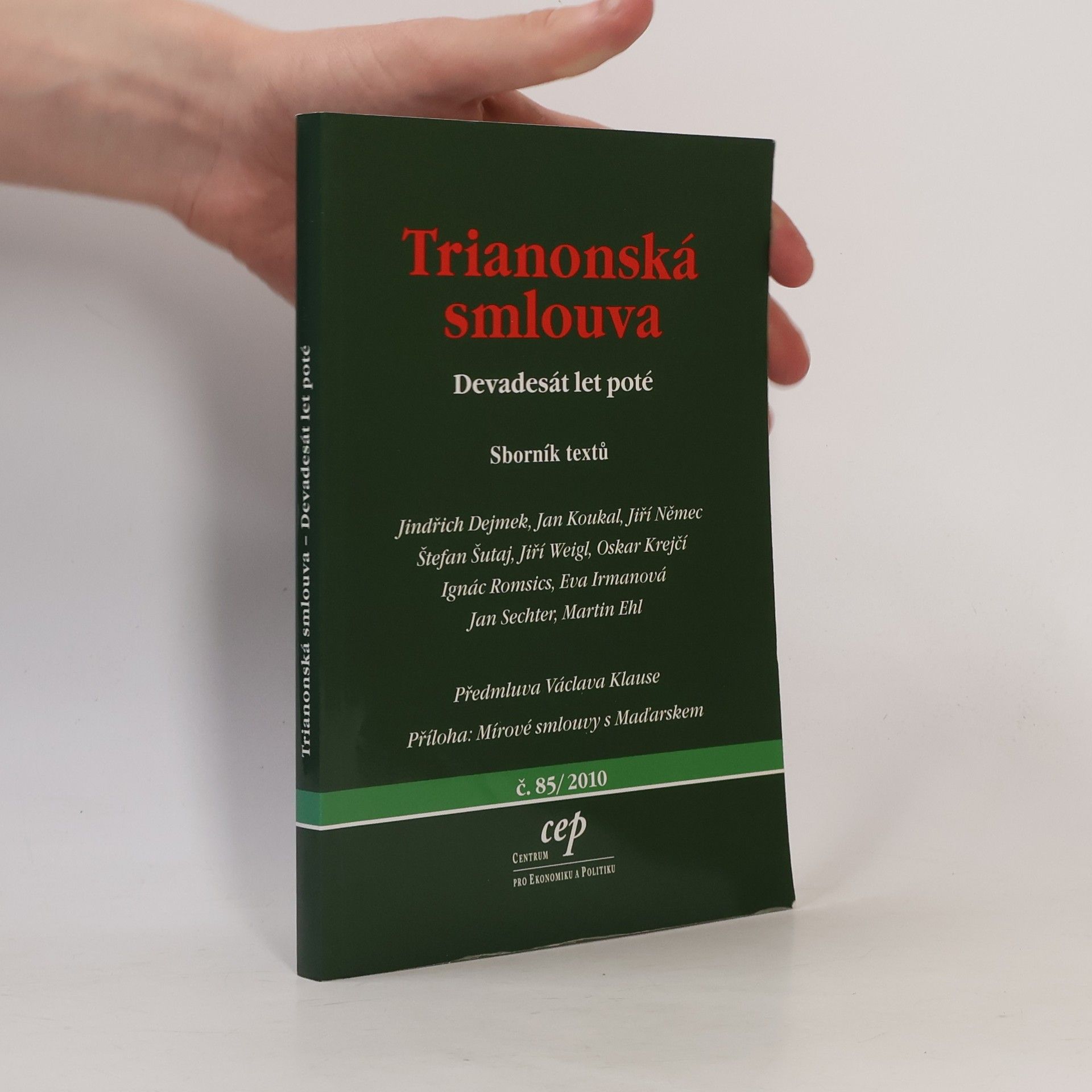 Kolektív autorov Trianonská smlouva. Devadesát let poté