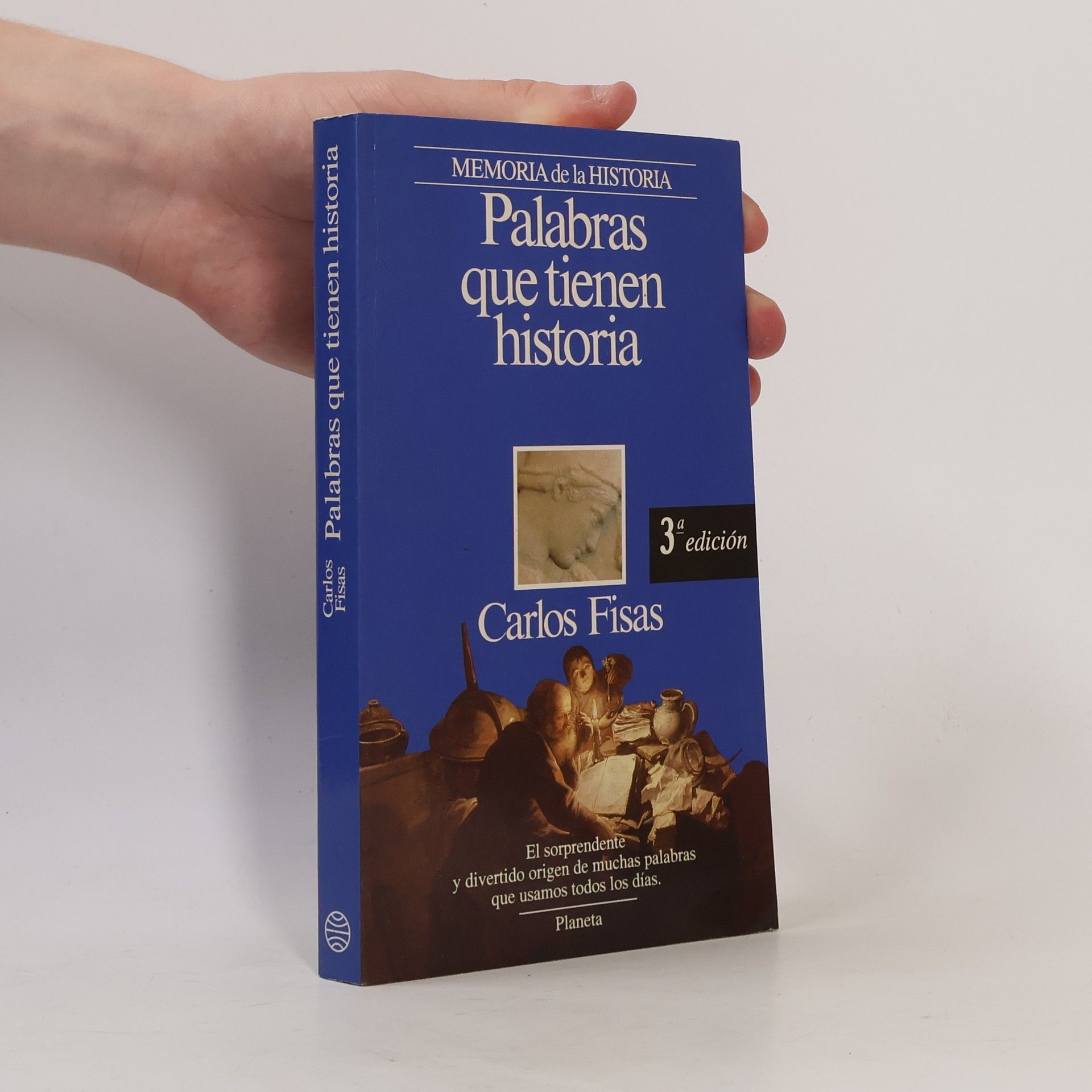 Carlos Fisas Palabras que tienen historia - 3ª edición