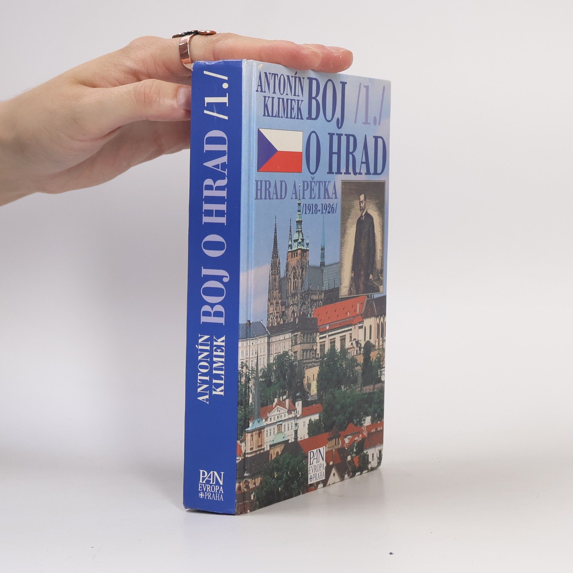 Antonín Klimek Boj o Hrad 1. Hrad a Pětka