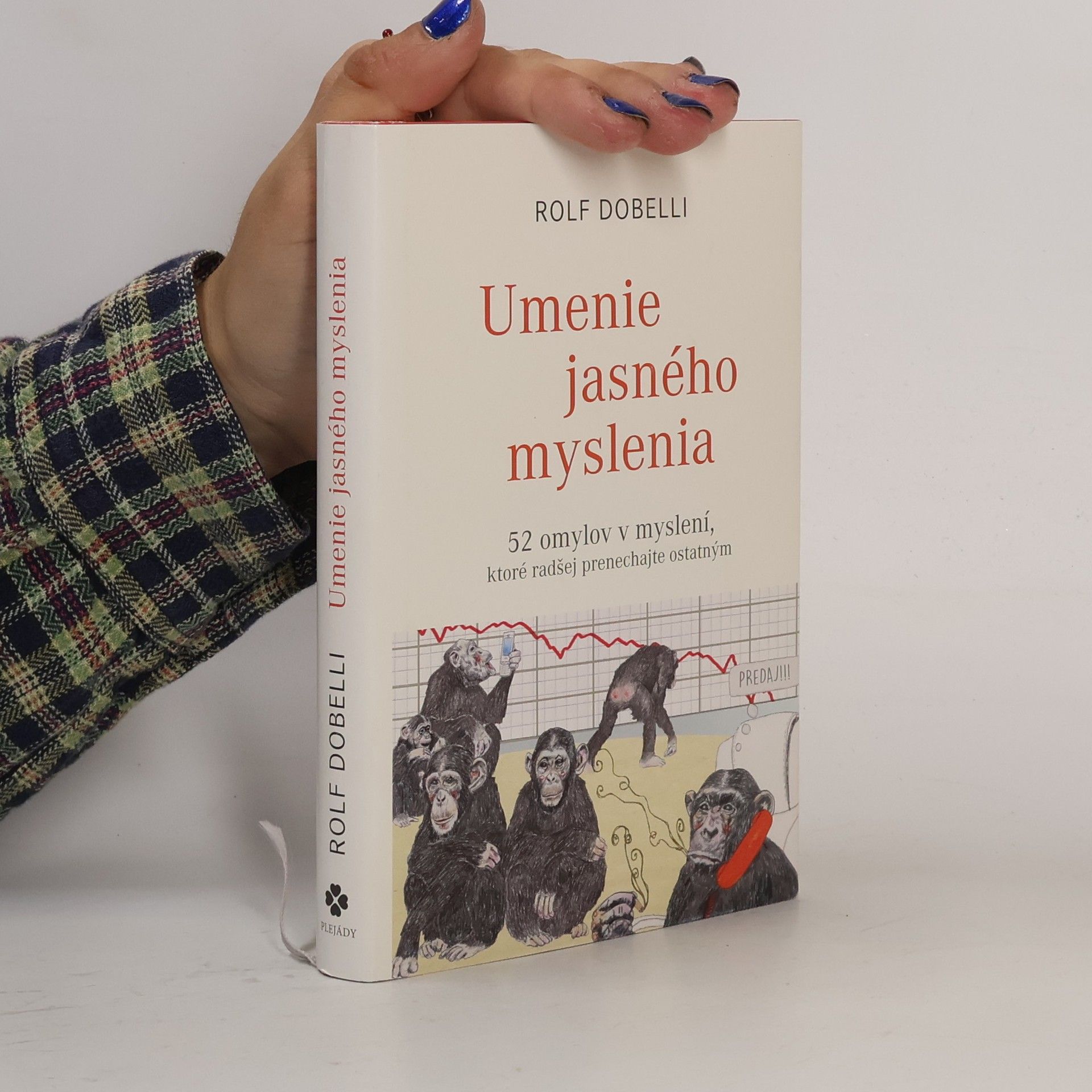 Rolf Dobelli Umenie jasného myslenia
