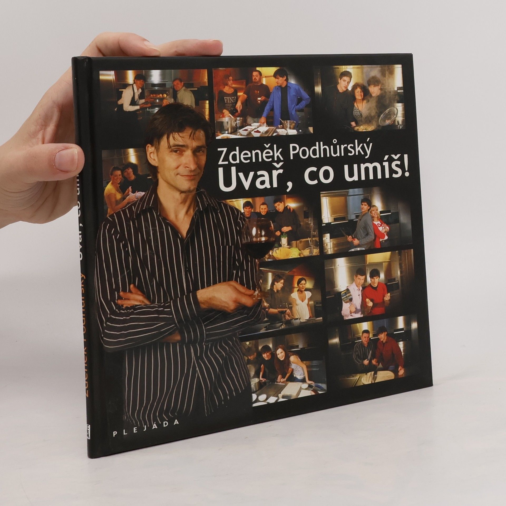 Zdeněk Podhůrský Uvař, co umíš
